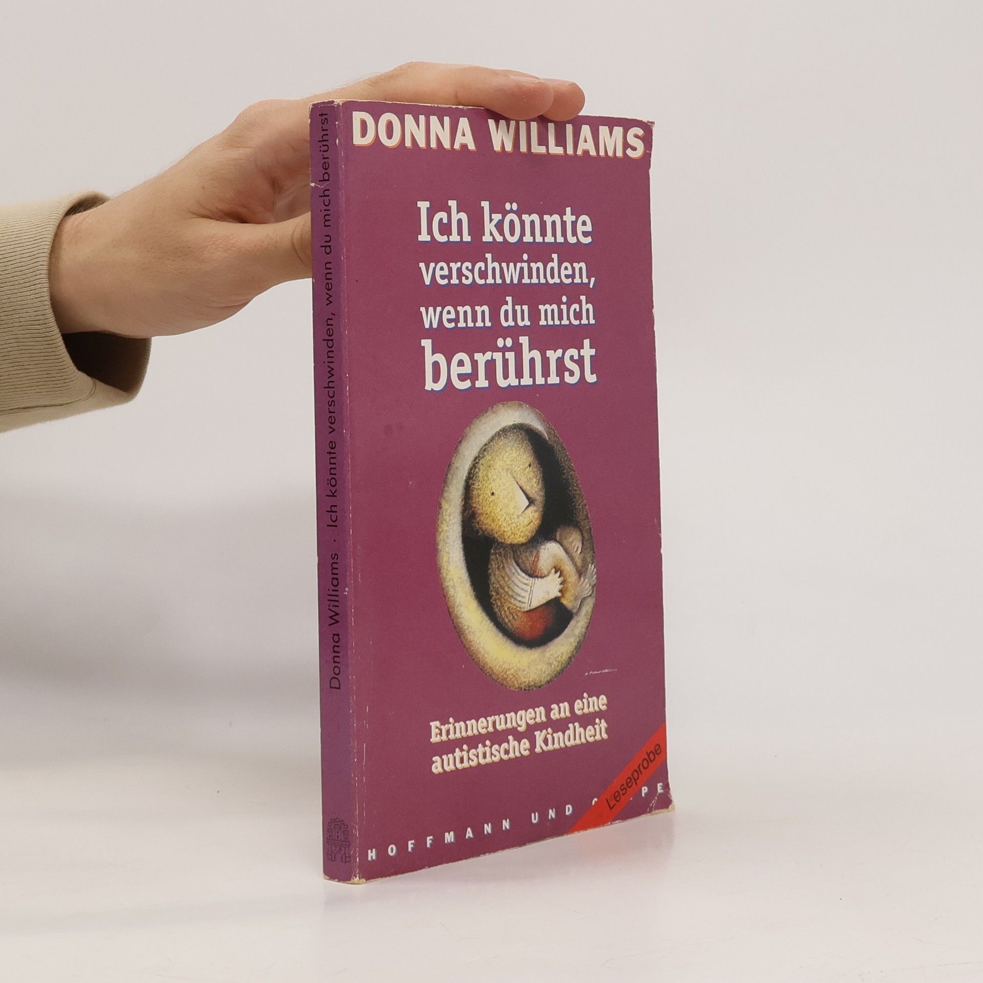 Donna Williams Ich könnte verschwinden, wenn du mich berührst