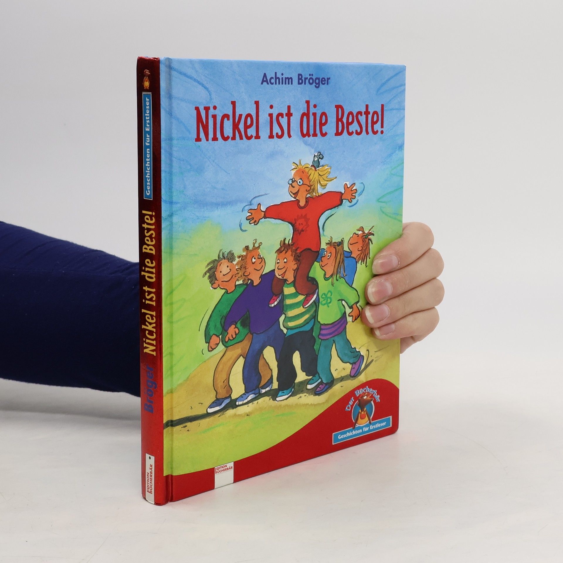 Achim Bröger Nickel ist die Beste!