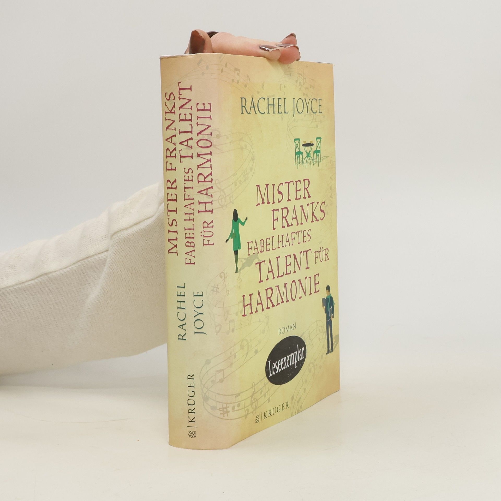 Rachel Joyce Mister Franks fabelhaftes Talent für Harmonie