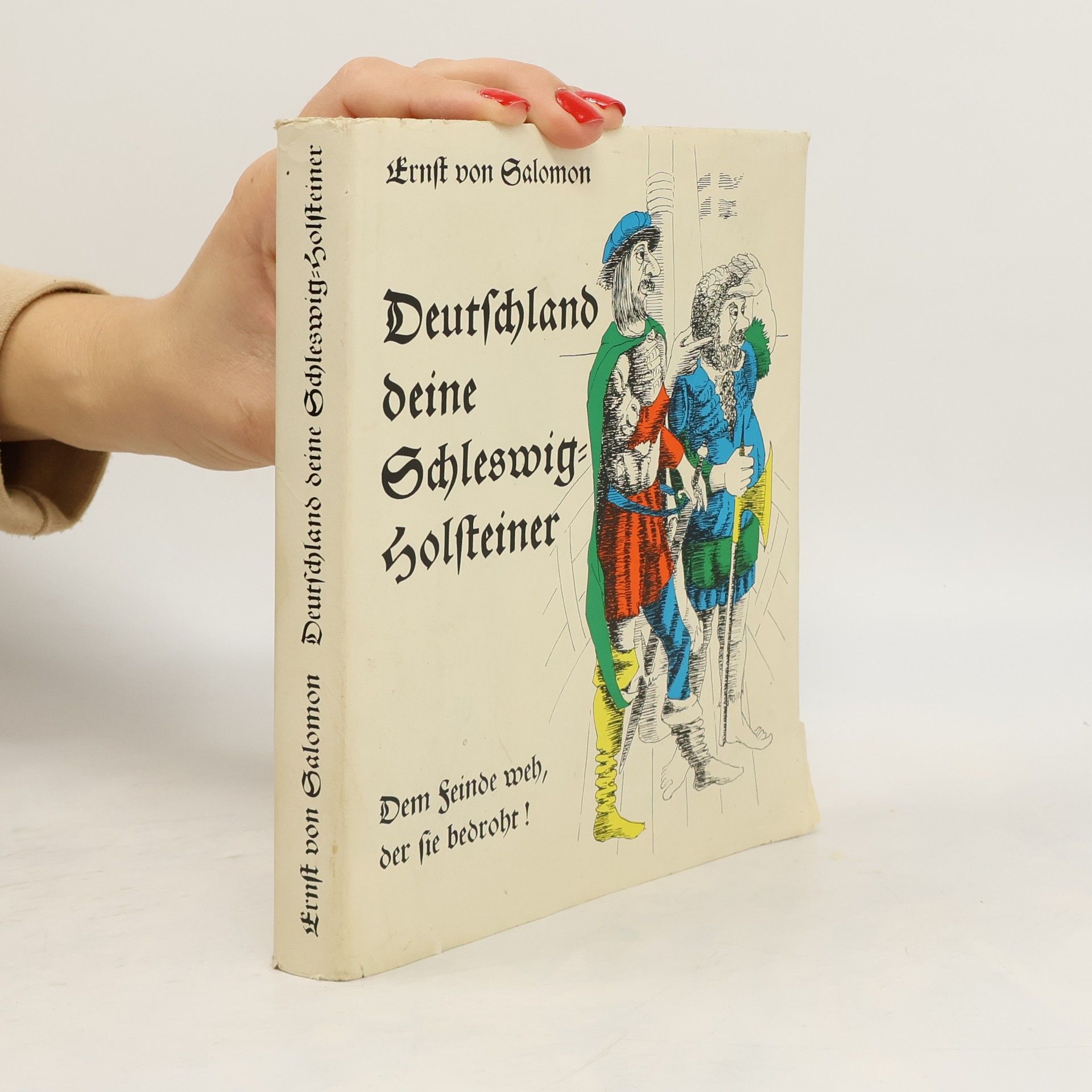 Ernst Von Salomon Deutschland, deine Schleswig-Holsteiner