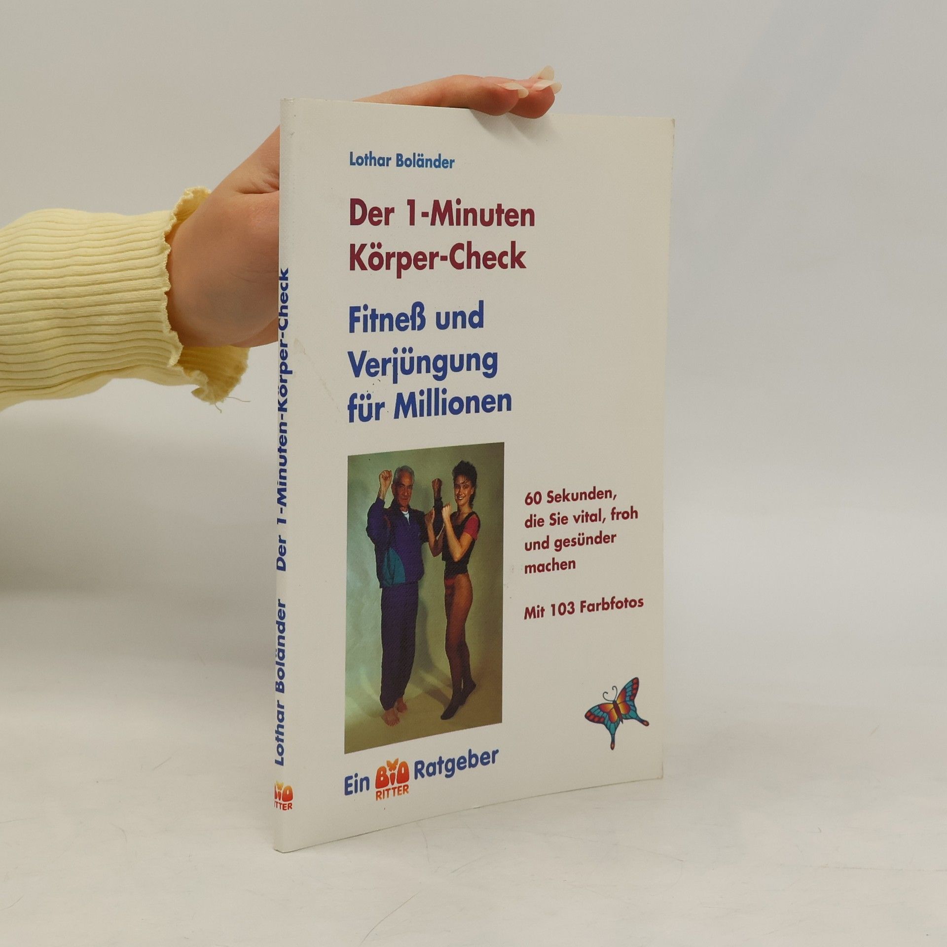 Lothar Boländer Der 1-Minuten Körper-Check