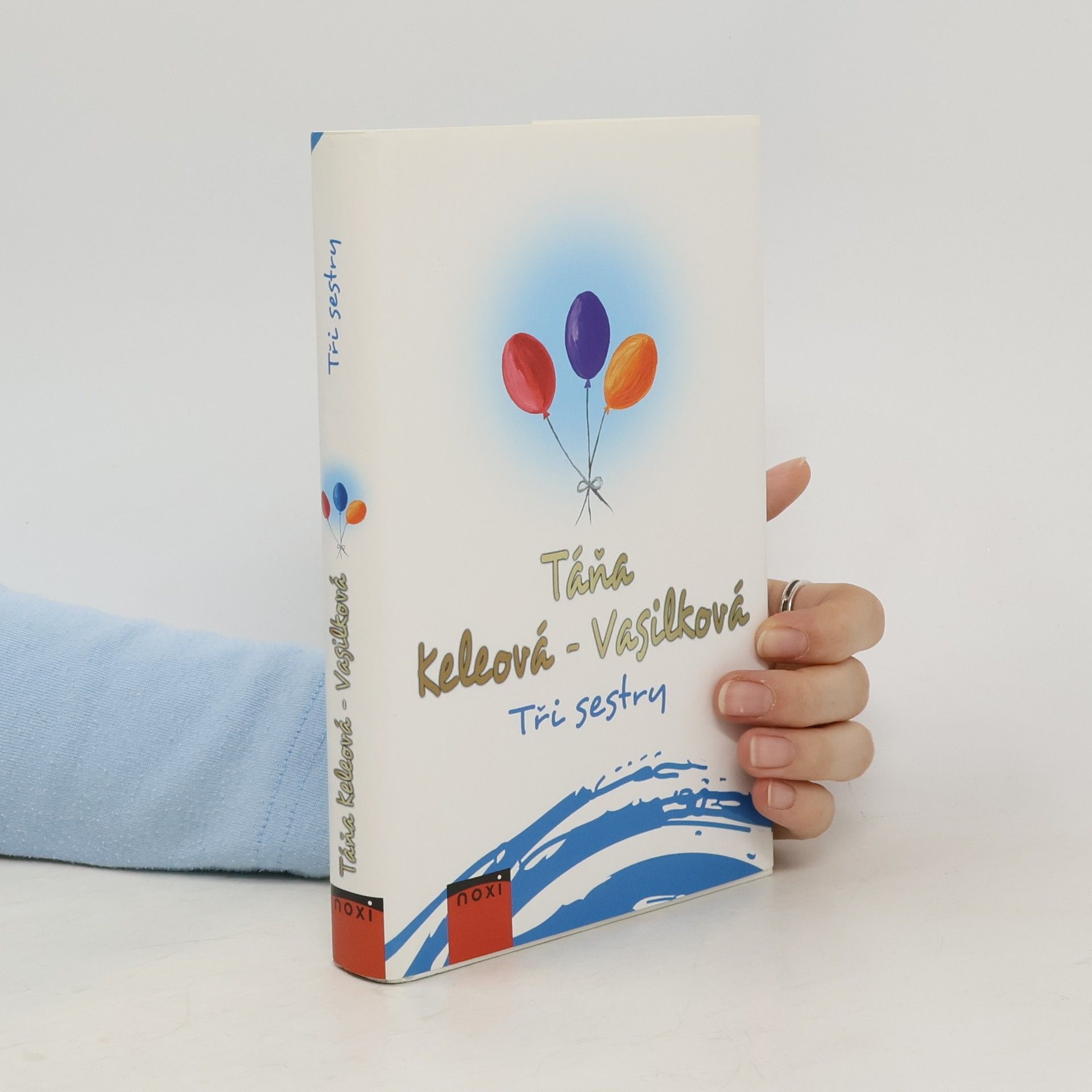 Táňa Keleová Vasilková Tři sestry