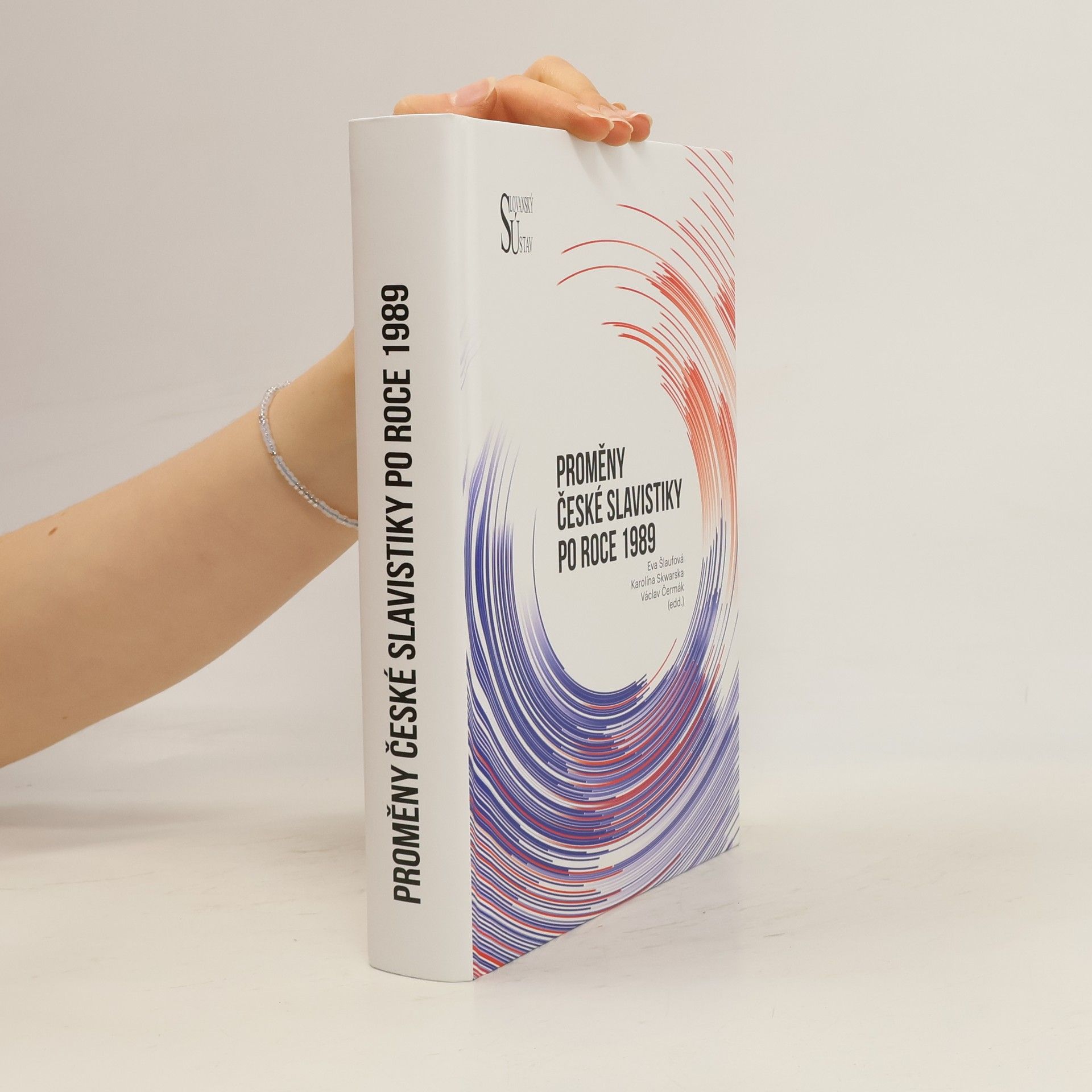Eva Šlaufová Proměny české slavistiky po roce 1989
