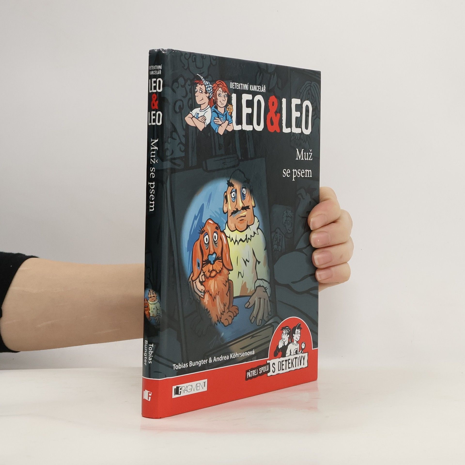 Tobias Bungter Detektivní kancelář Leo & Leo. Muž se psem