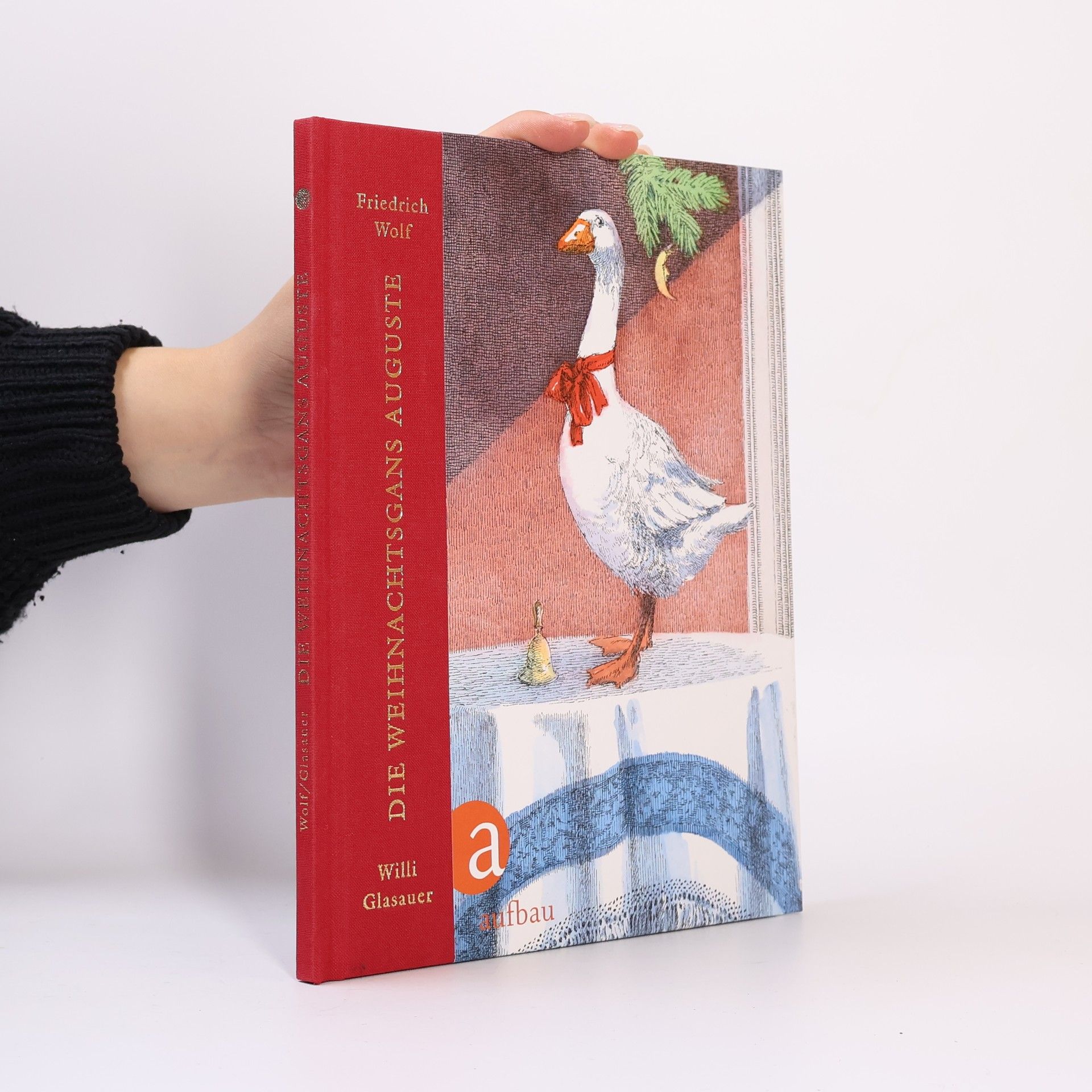 Wolf-Friedrich Schäufele Die Weihnachtsgans Auguste