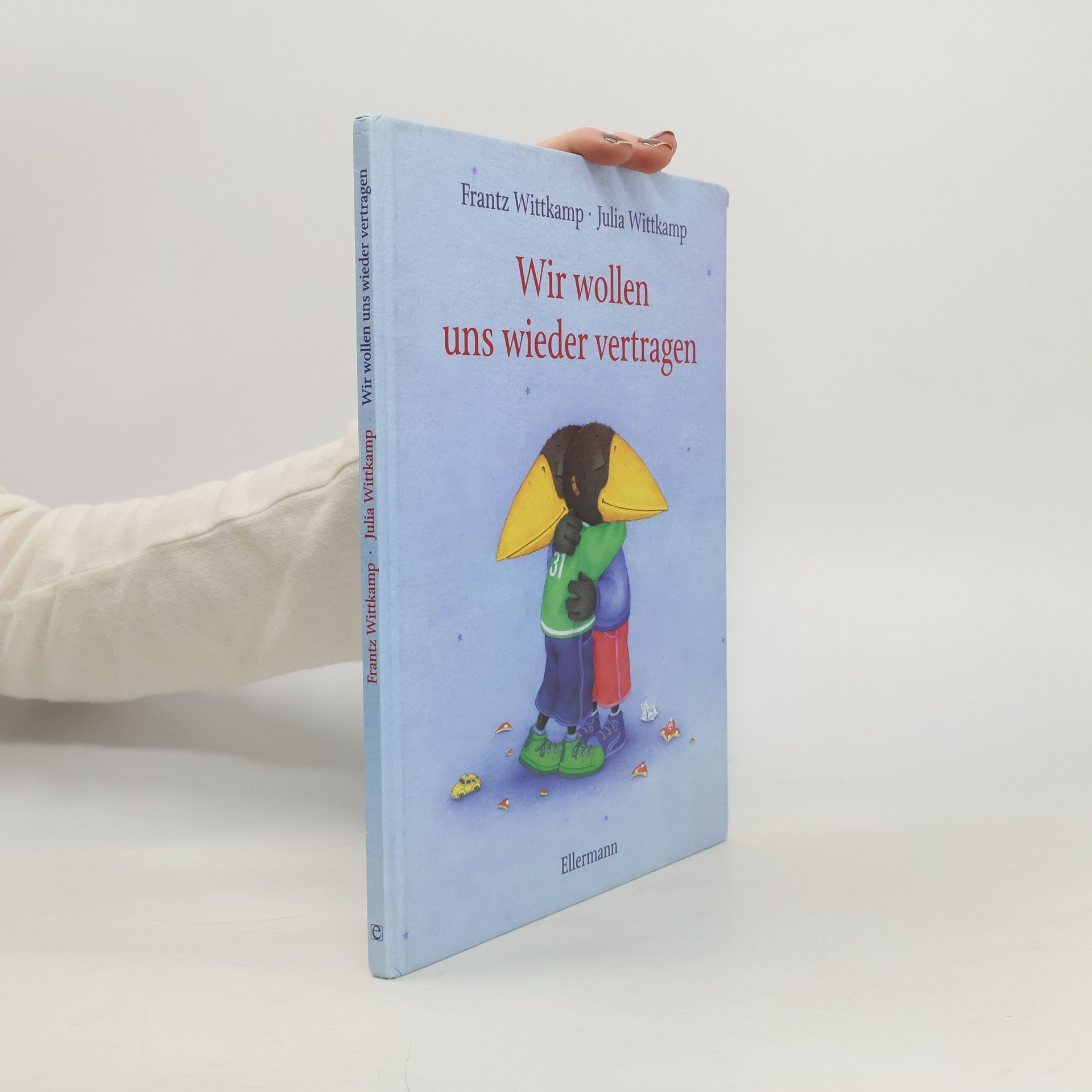 Frantz Wittkamp Wir wollen uns wieder vertragen