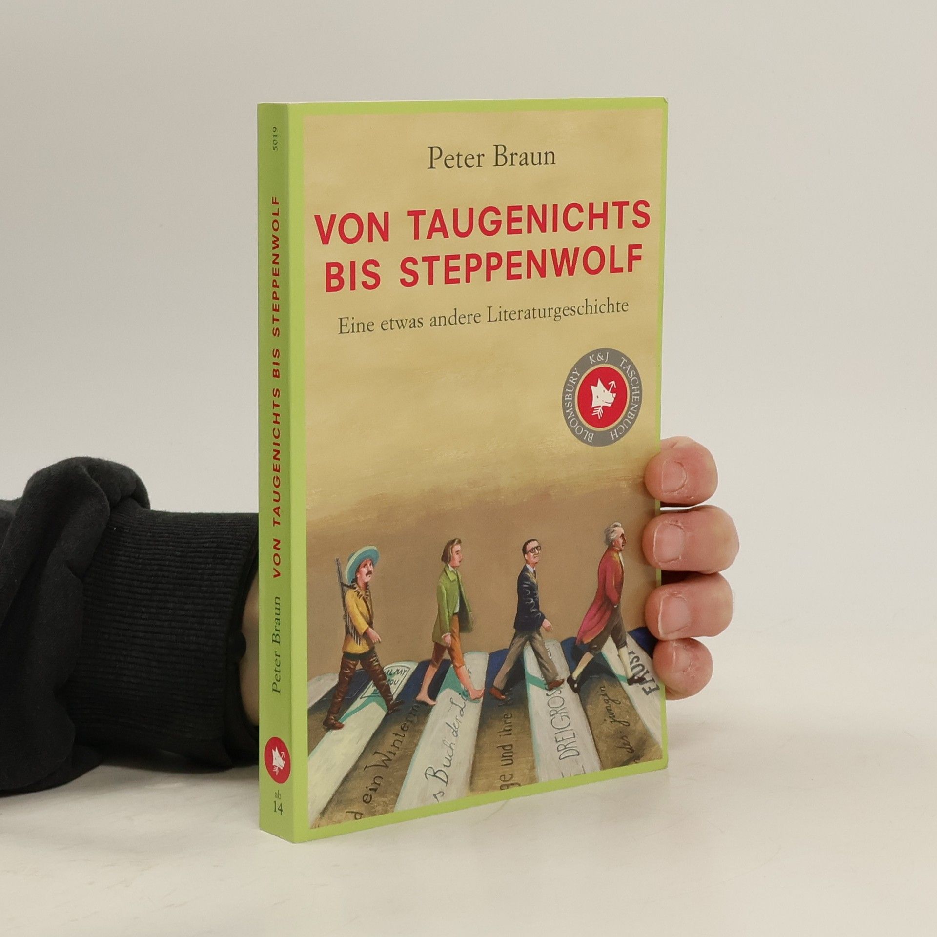 Peter Braun Von Taugenichts bis Steppenwolf