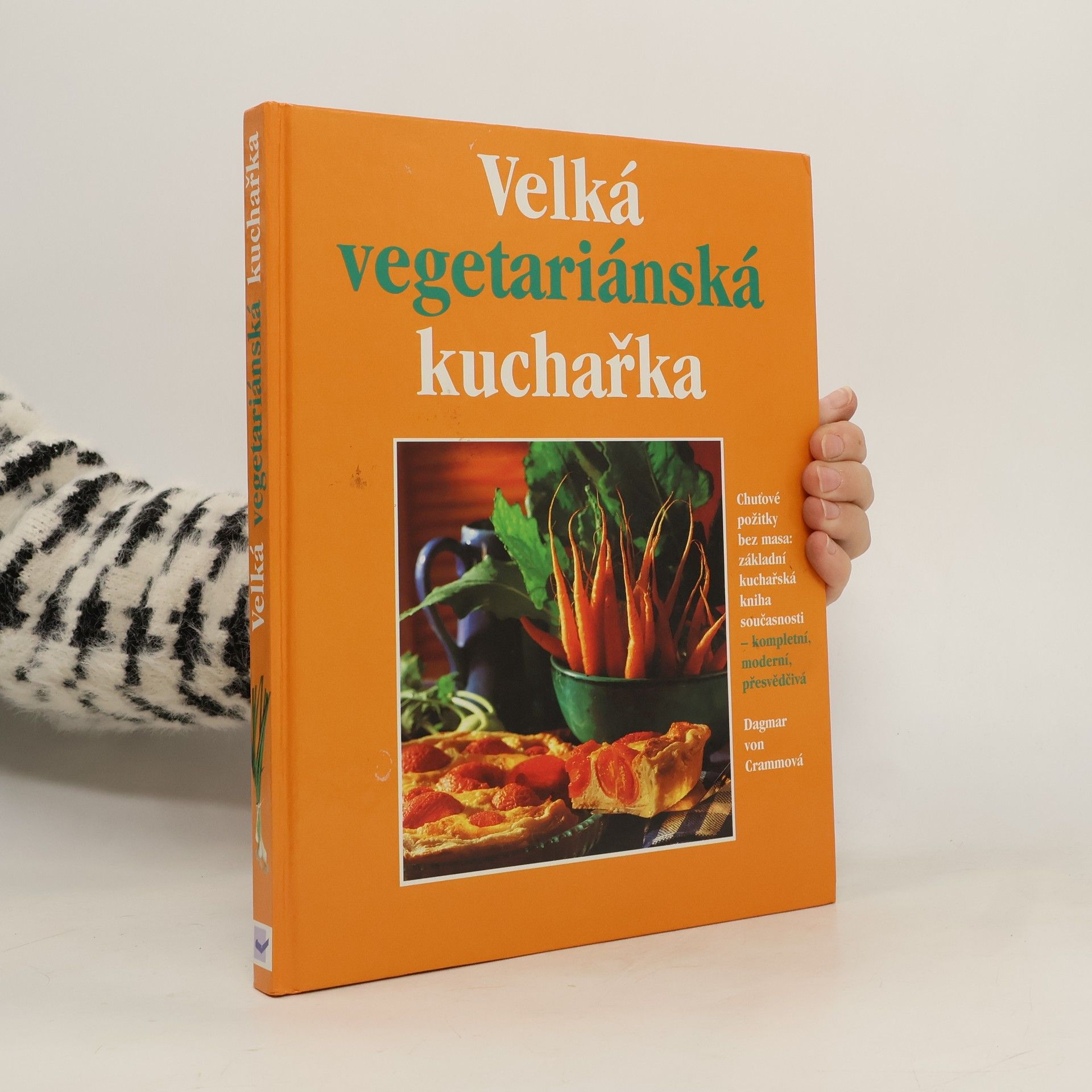 Dagmar von Cramm Velká vegetariánská kuchařka