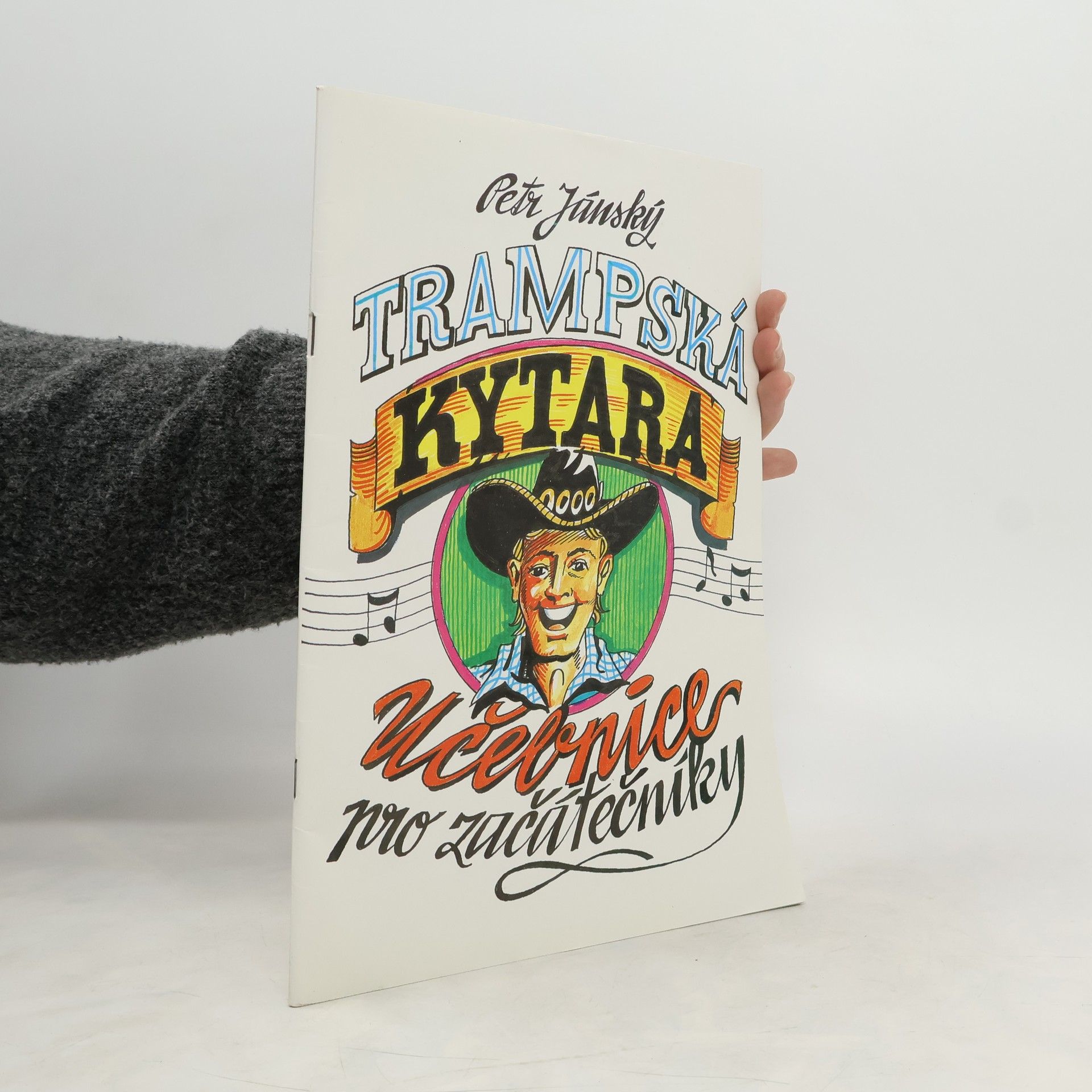 Petr Jánský Trampská kytara: Učebnice pro začátečníky