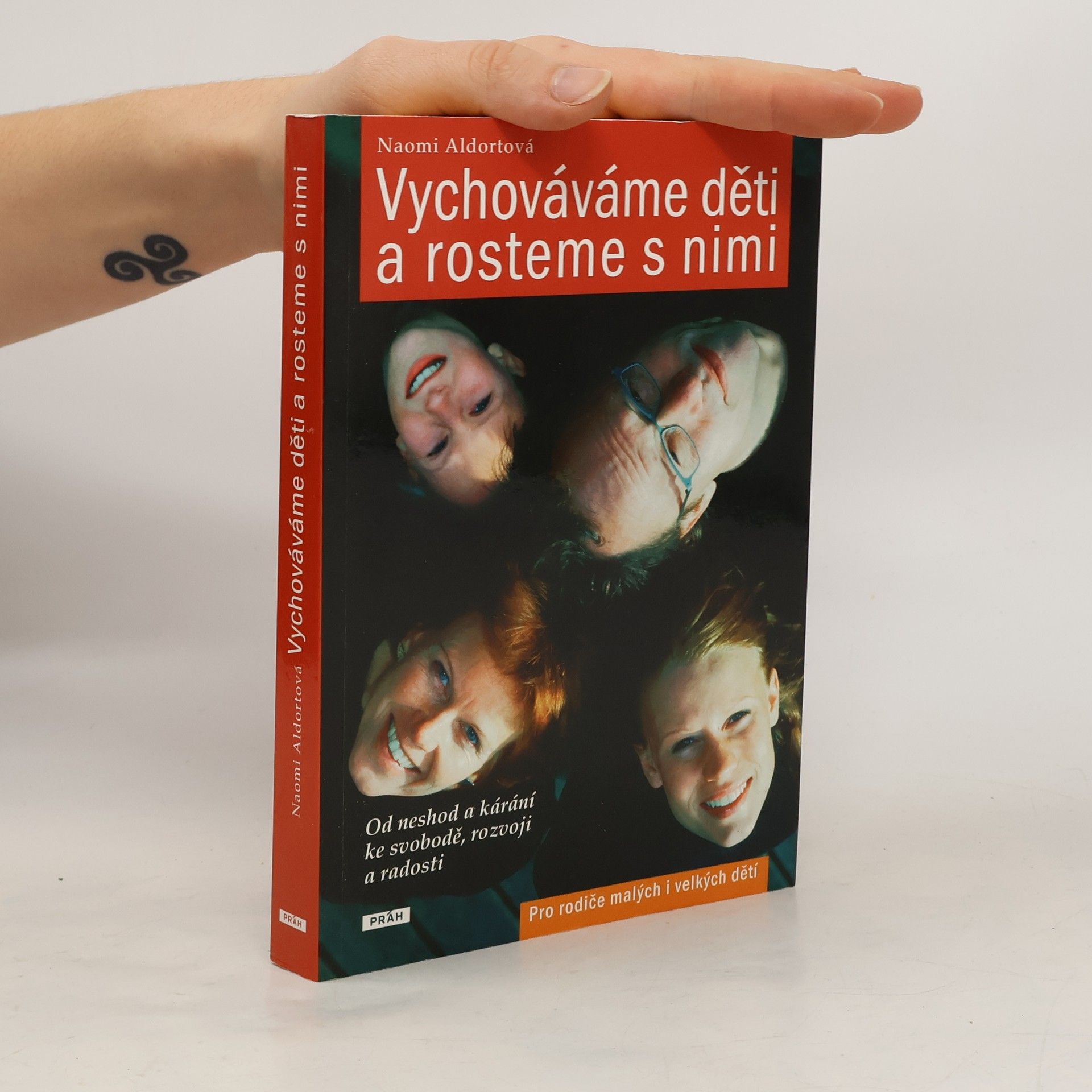 Naomi Aldort Vychováváme děti a rosteme s nimi