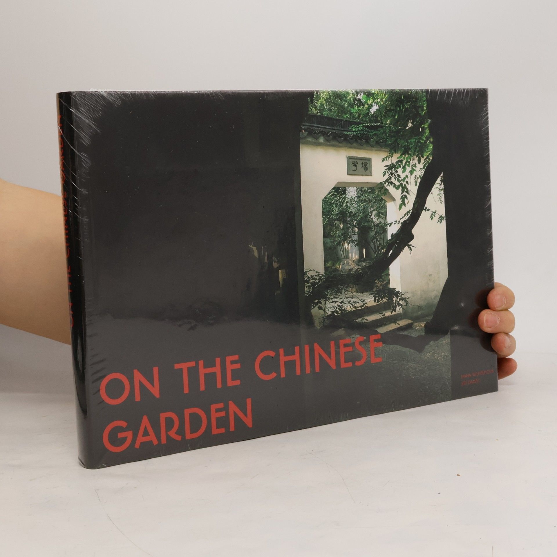 Dana Wilhelmová On the Chinese garden