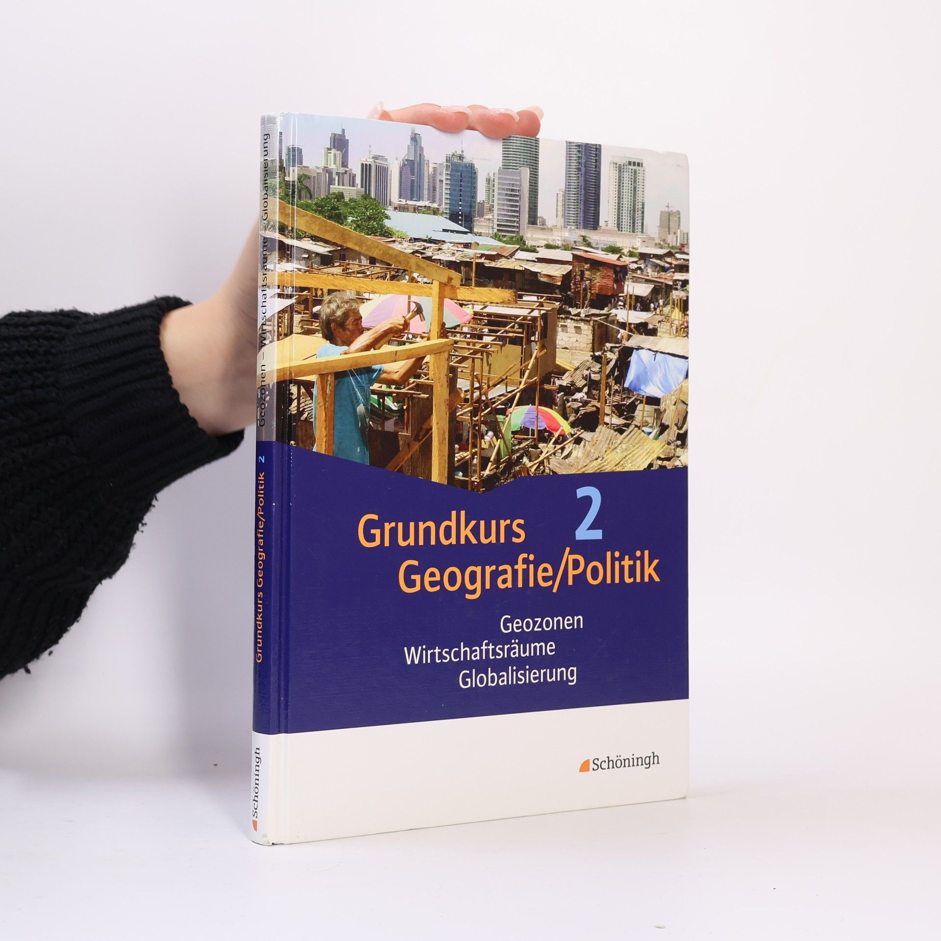 Schöningh im Westermann Geozonen - Wirtschaftsräume - Globalisierung