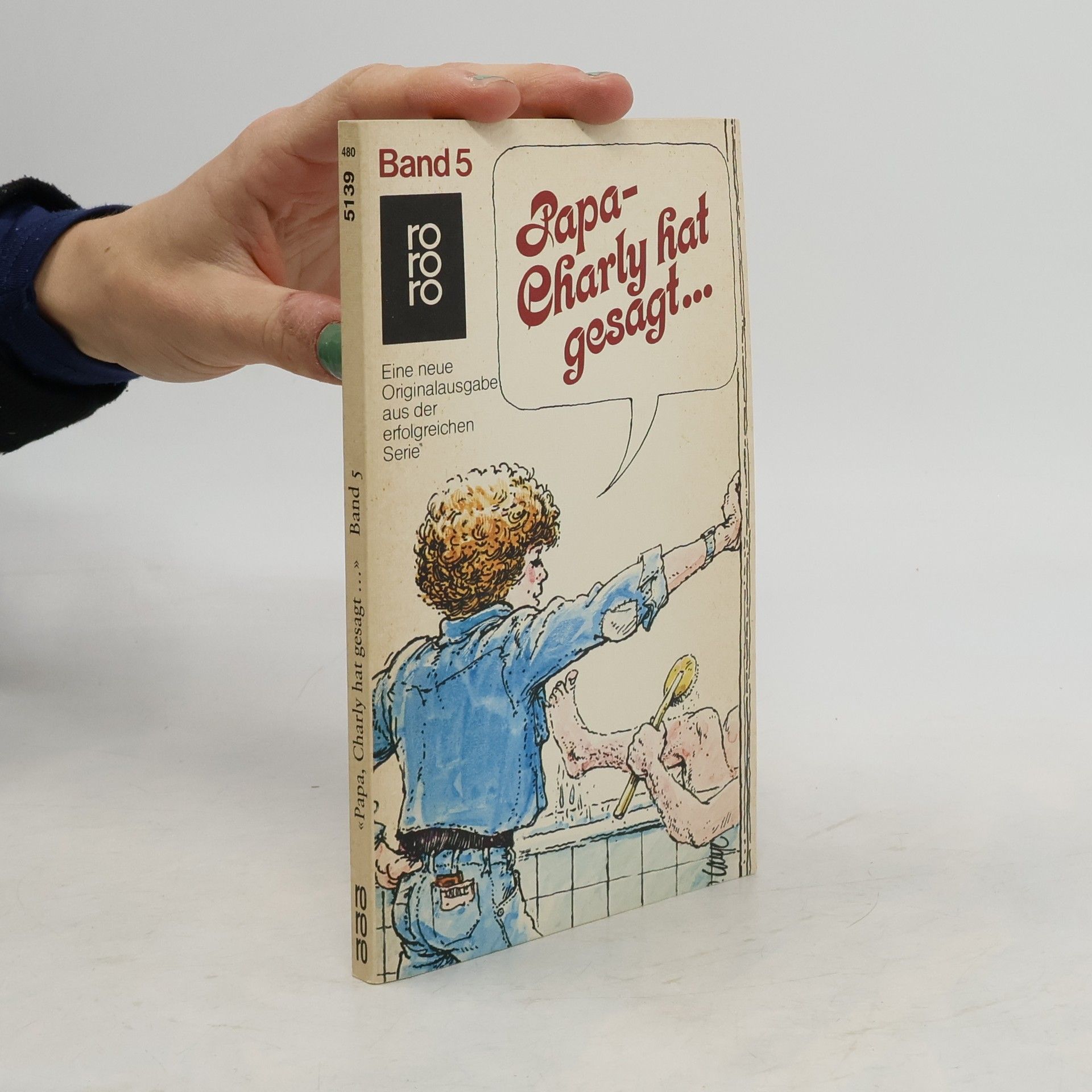 Autorenkollektiv Papa, Charly hat gesagt. Band 5