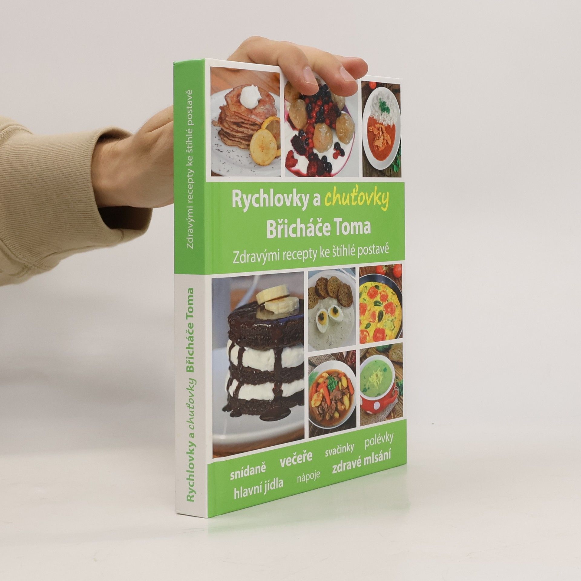 Tomáš Kosačík Rychlovky a chuťovky Břicháče Toma