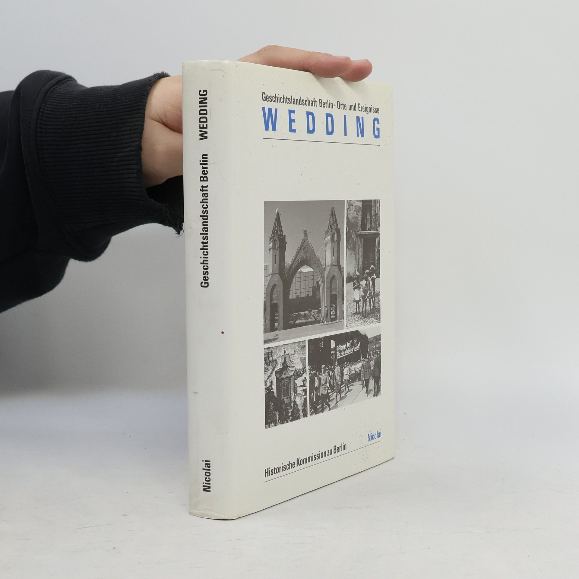 Collectif d'auteurs Geschichtslandschaft Berlin, Orte und Ereignisse