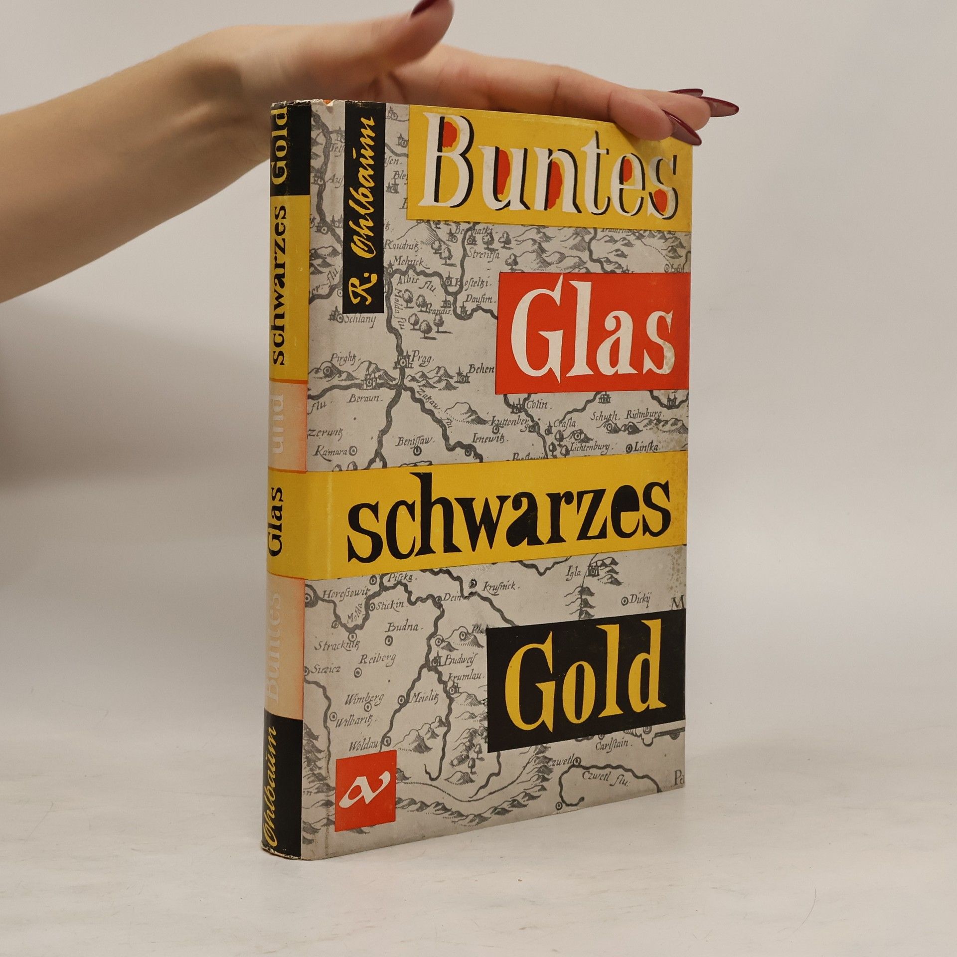 Rudolf Ohlbaum Buntes Glas und schwarzes Gold: Sudetenland