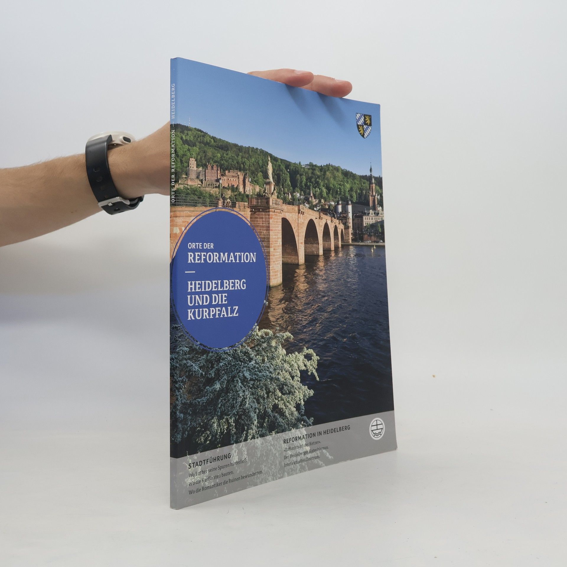 Christoph Strohm Orte der Reformation, Heidelberg und die Kurpfalz