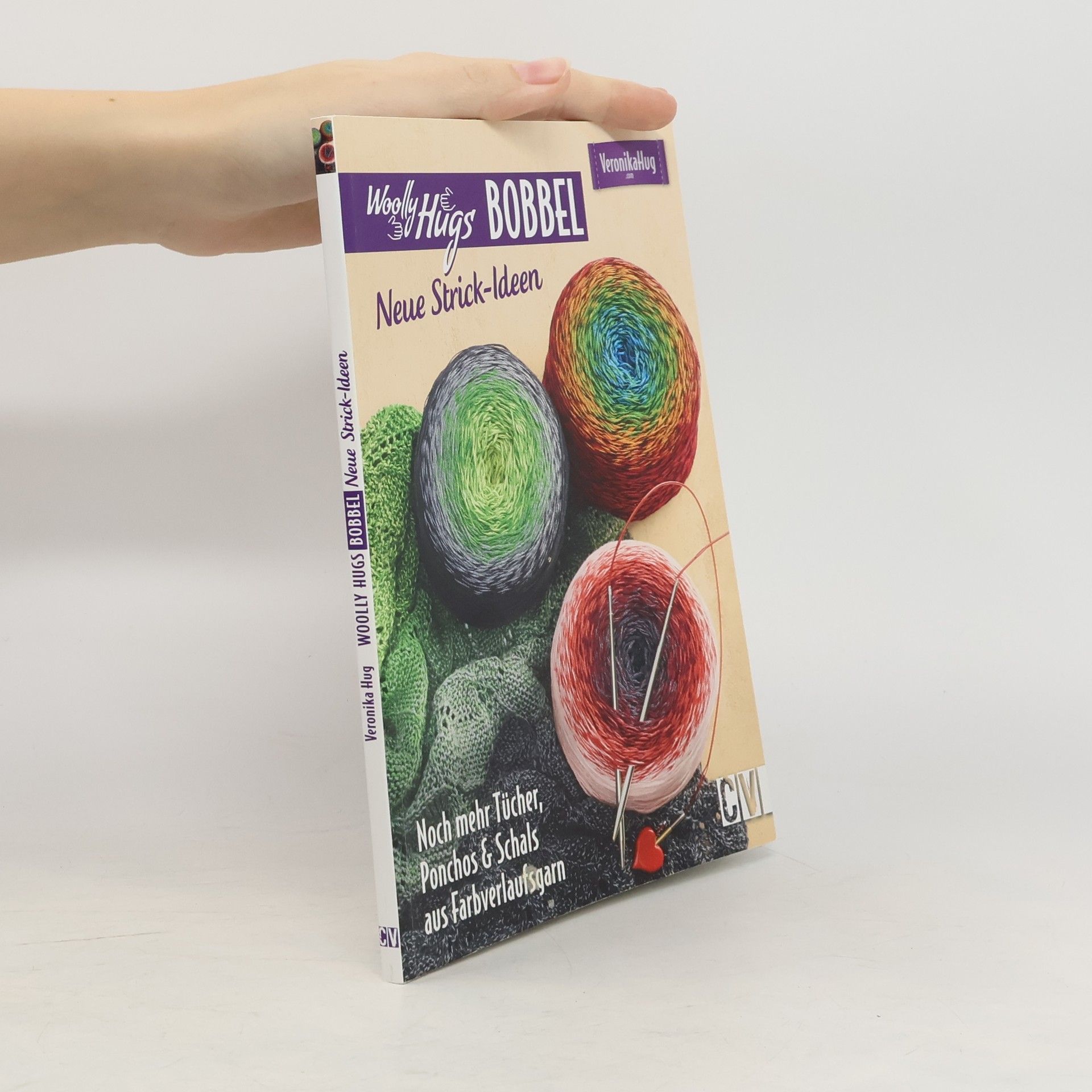 Veronika Hug Woolly Hugs - Bobbel, Neue Strick-Ideen