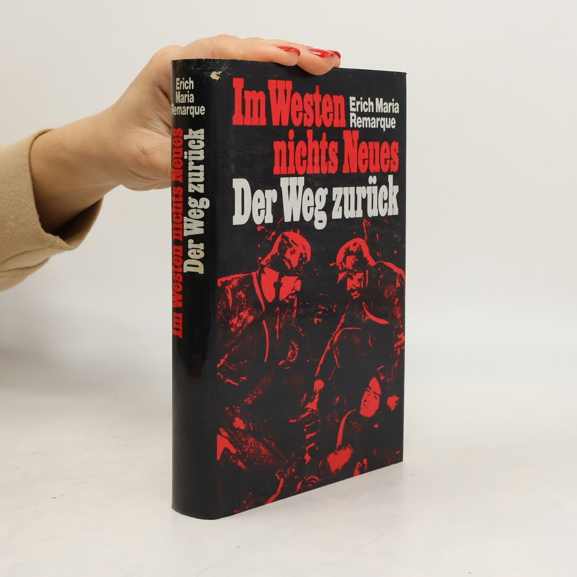 Erich Maria Remarque Im Westen nichts Neues. Der Weg zurück