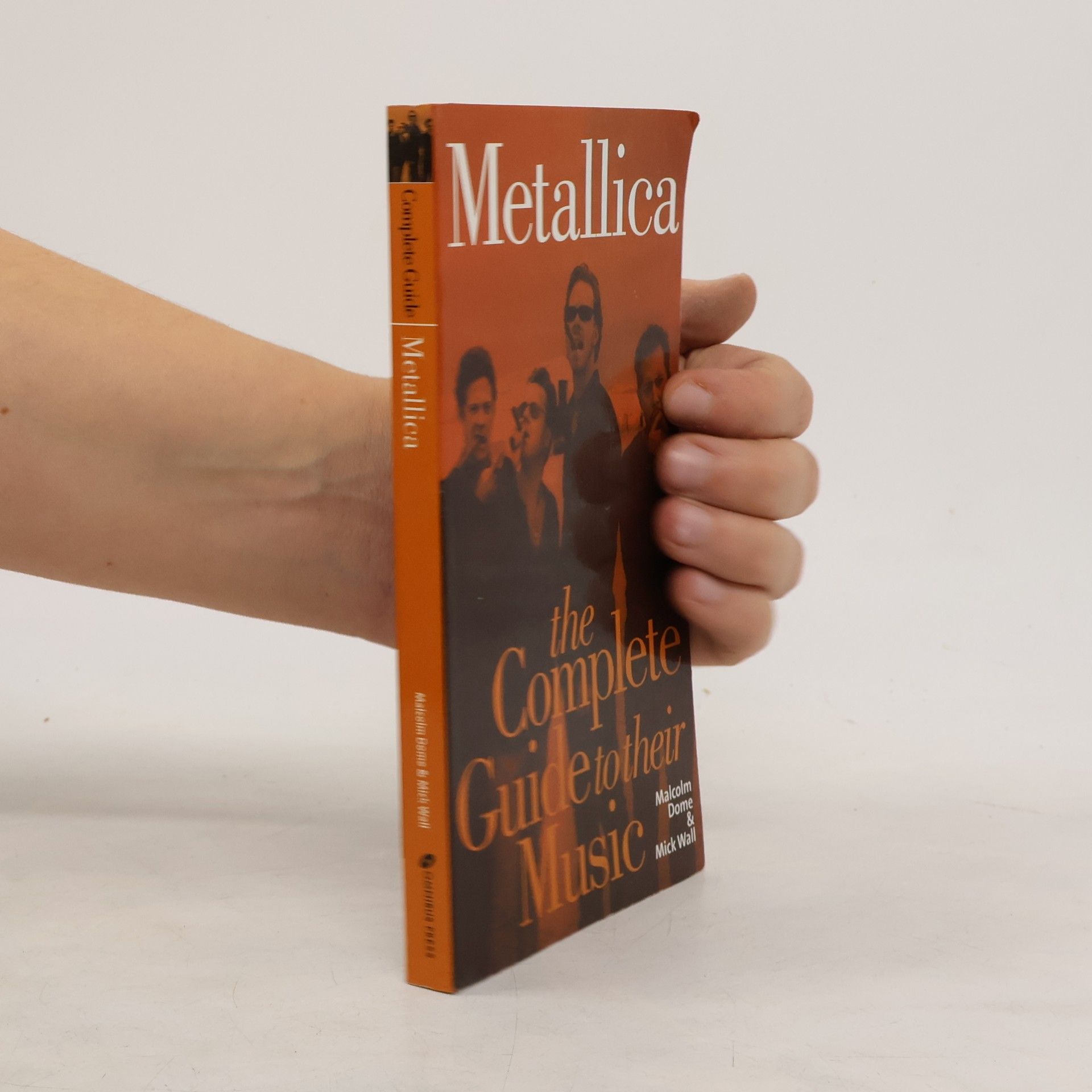 Mick Wall Metallica the Complete Guide to Their Music
