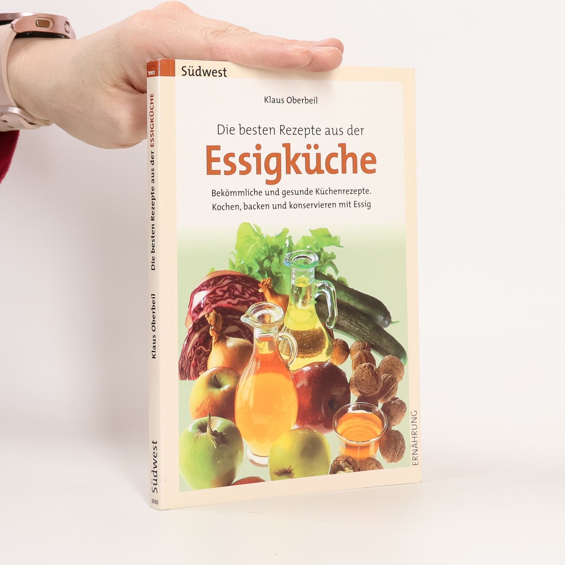 Klaus Oberbeil Die besten Rezepte aus der Essigküche
