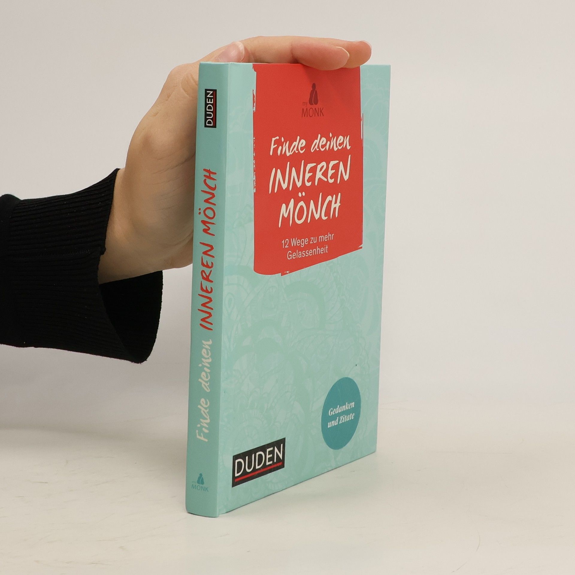 Finde deinen inneren Mönch