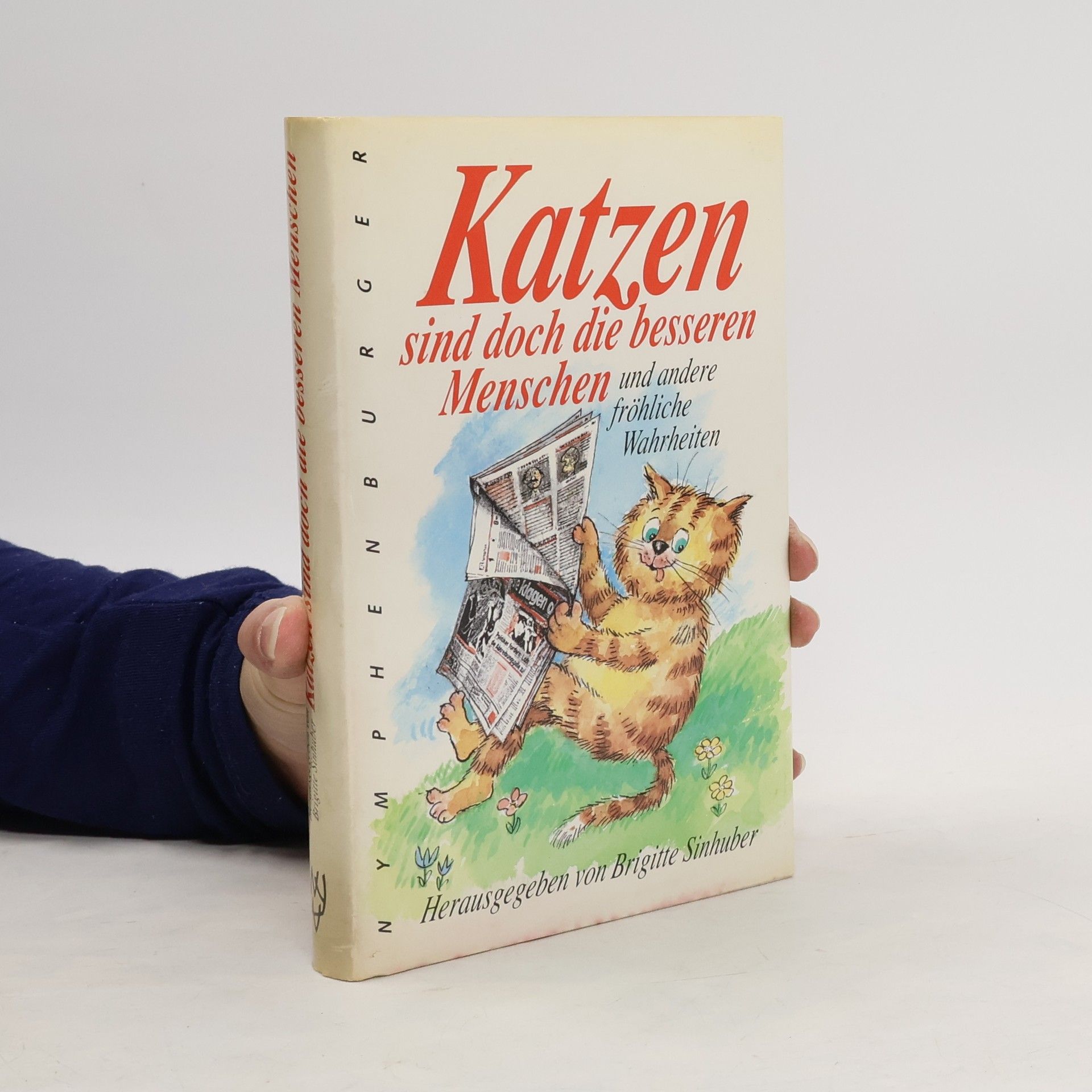 Brigitte Sinhuber Katzen sind doch die besseren Menschen und andere fröhliche Wahrheiten