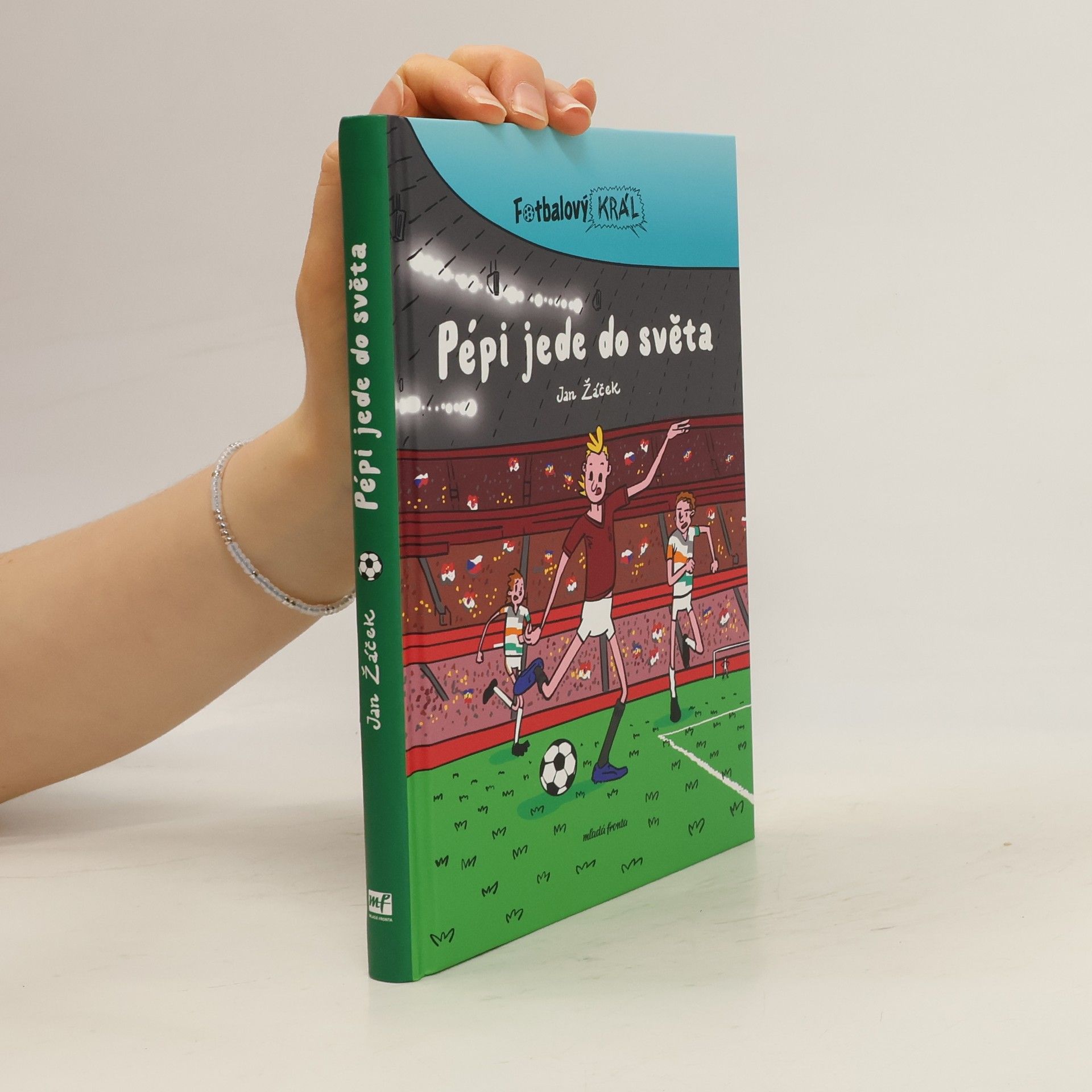 Pavel Kučera Fotbalový král. Pépi jede do světa