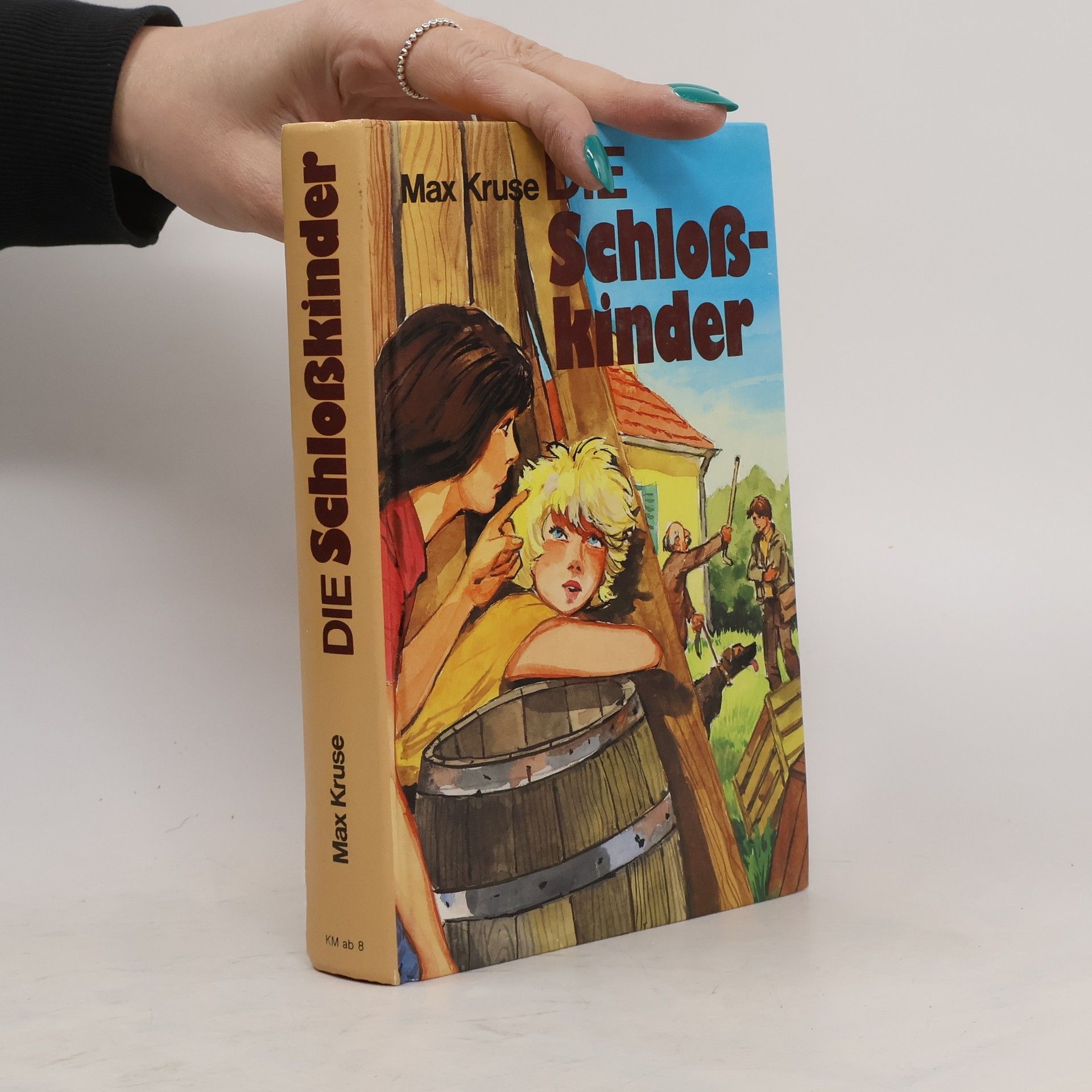Max Kruse Die Schloßkinder