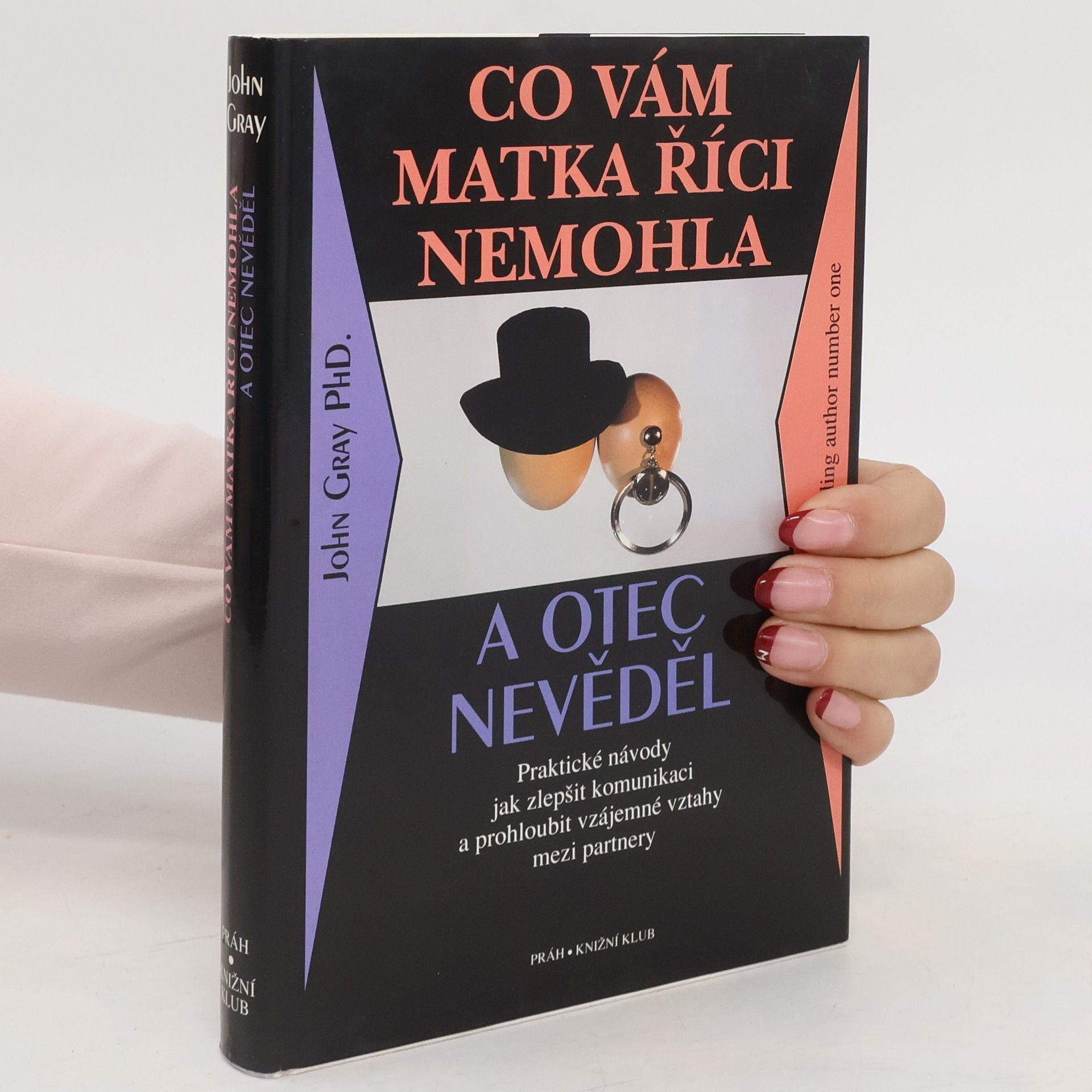 John Gray Co vám matka říci nemohla a otec nevěděl