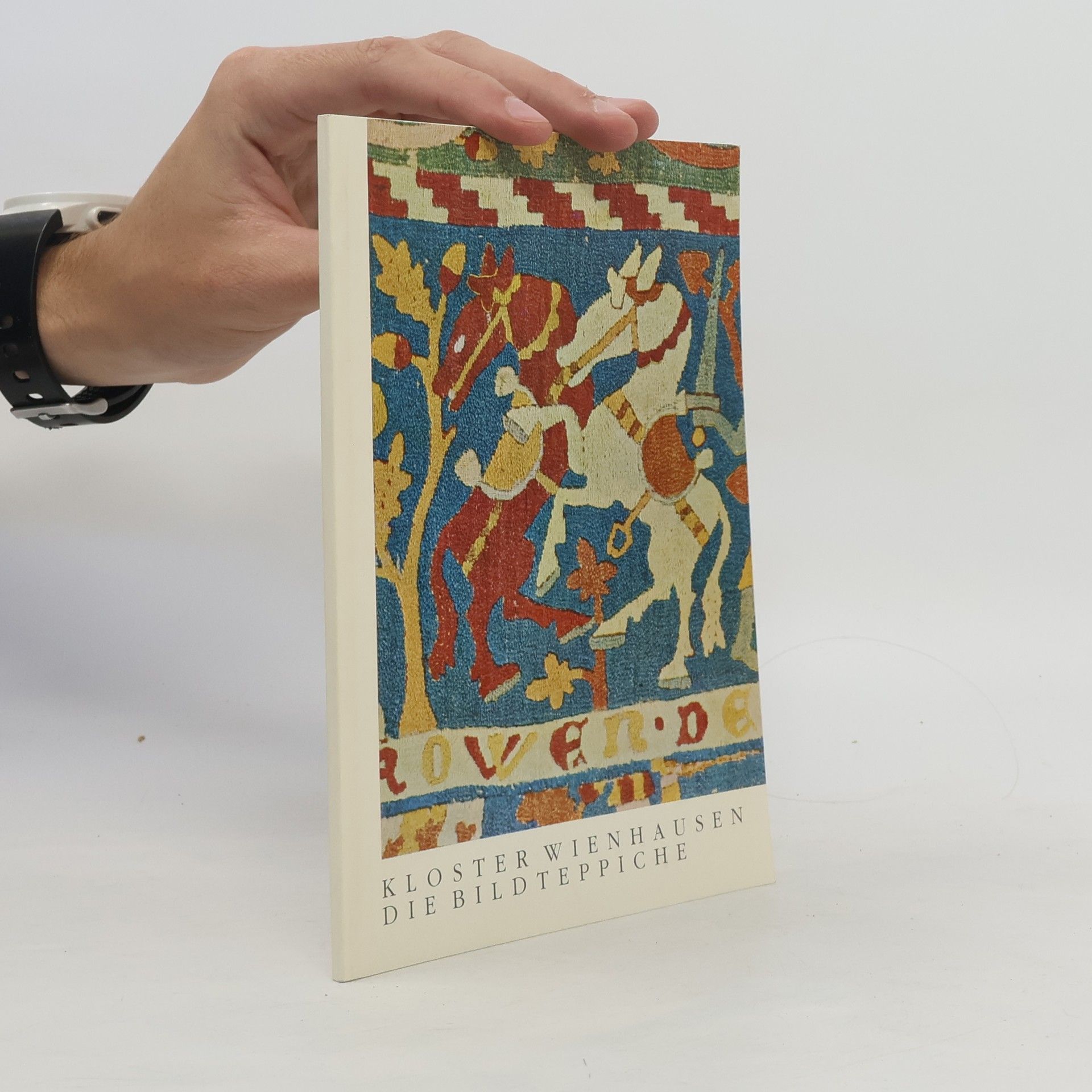 Pia Wilhelm Kloster Wienhausen III. Die Bildteppiche