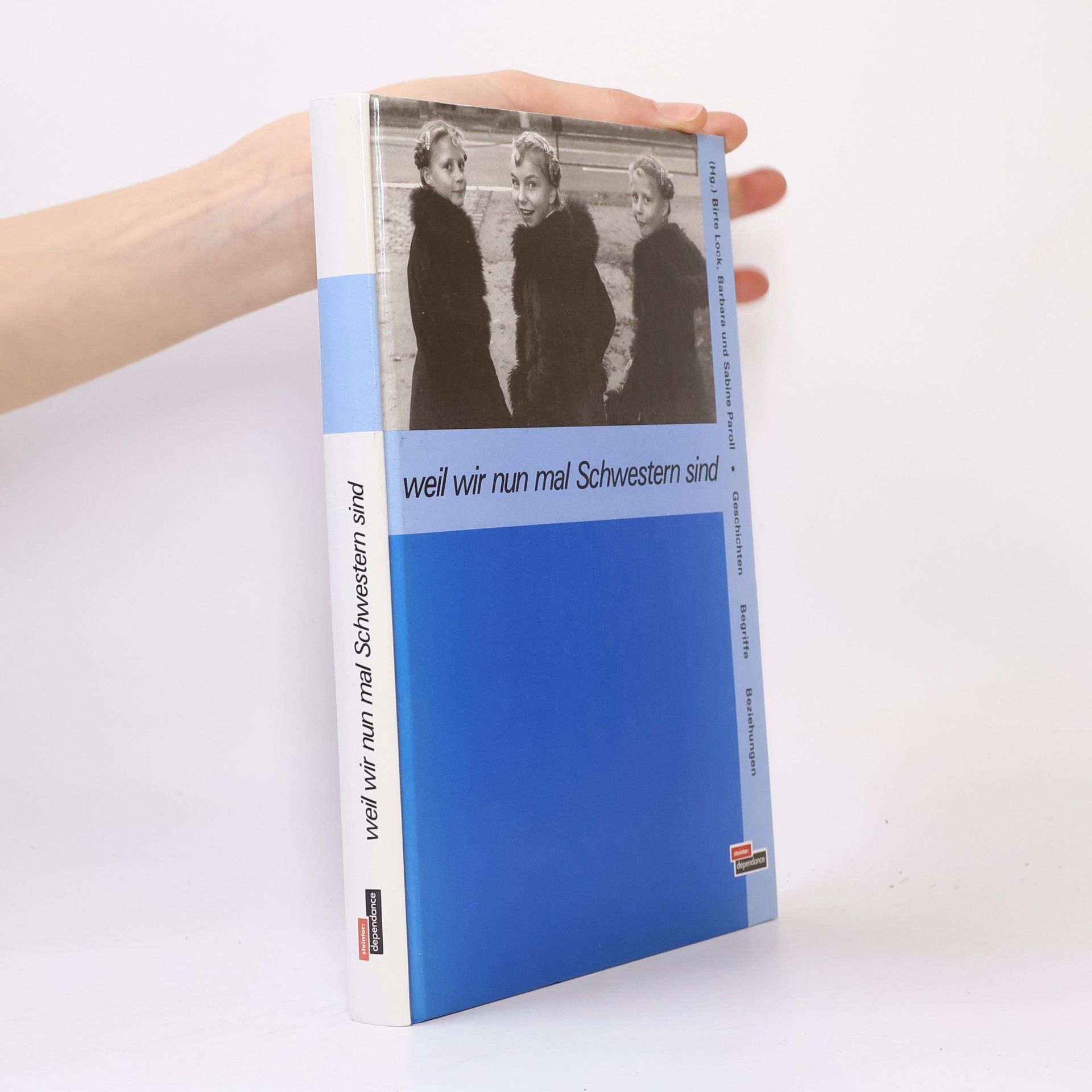 Birte Lock Weil wir nun mal Schwestern sind