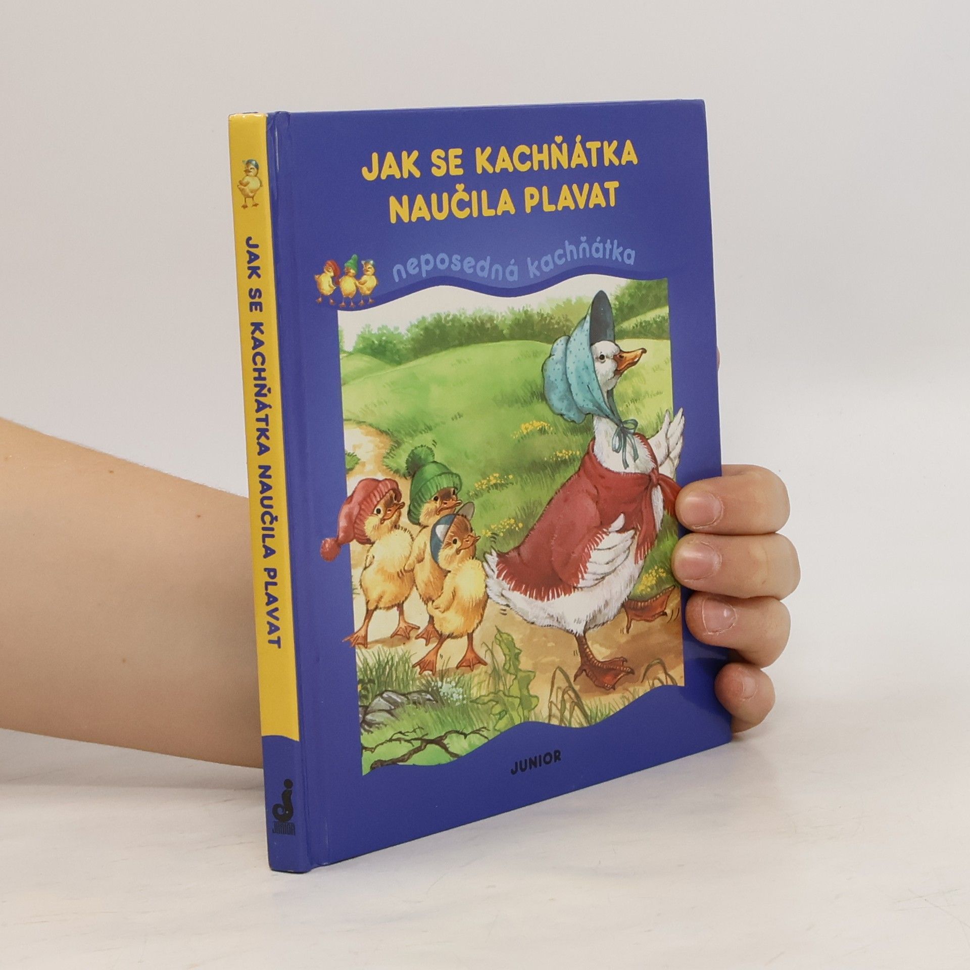 Alena Benešová Jak se kachňátka naučila plavat