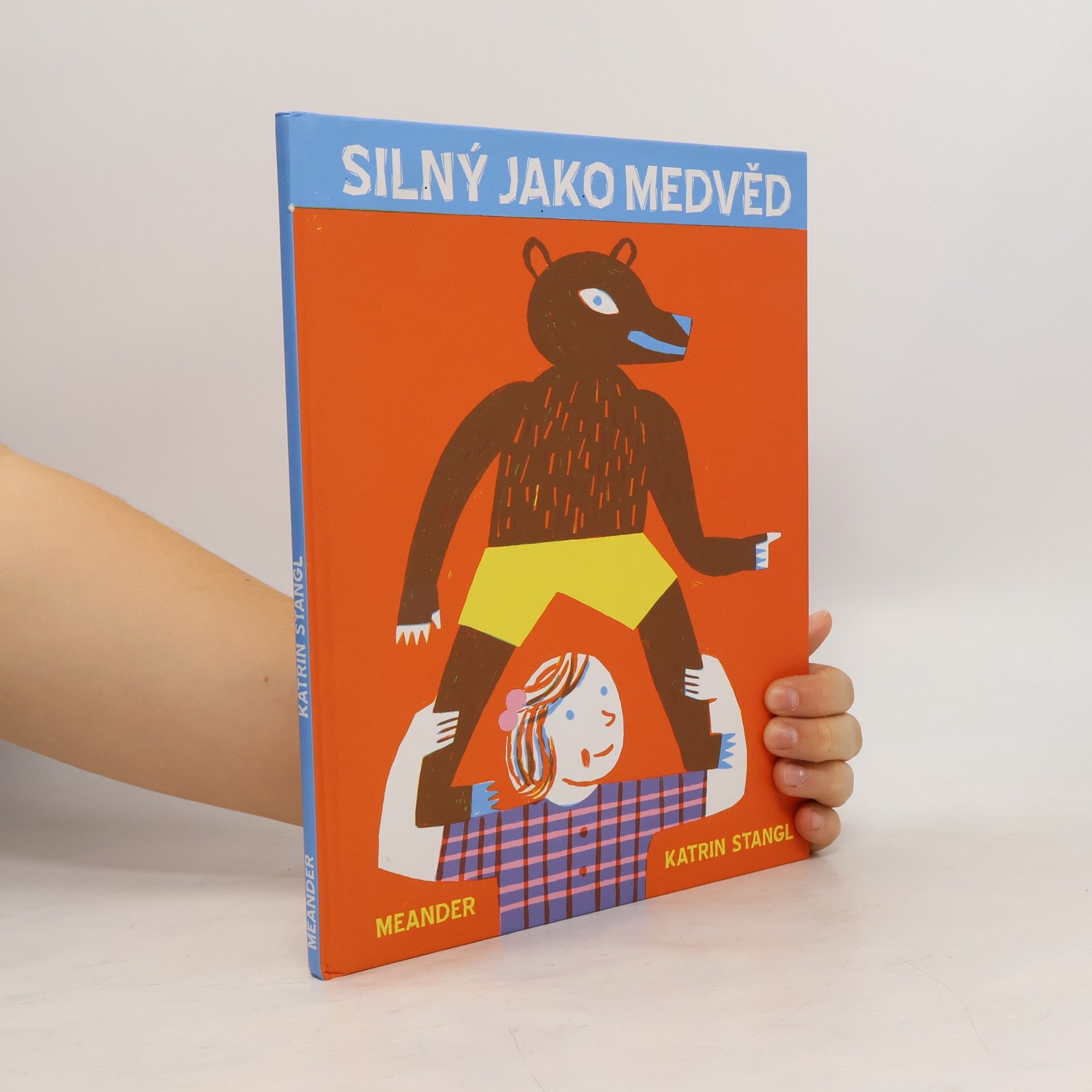 Katrin Stangl Silný jako medvěd