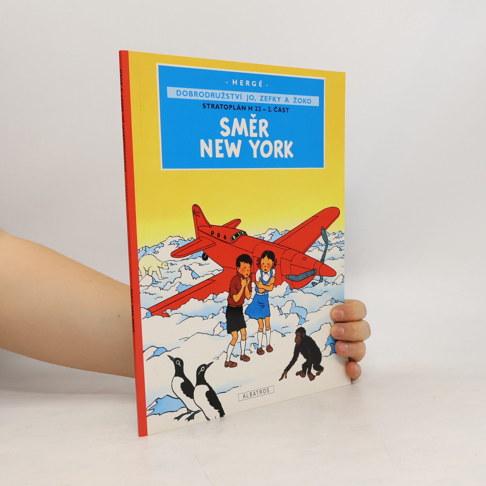 Hergé Stratoplán H 22. 2. část. Směr New York
