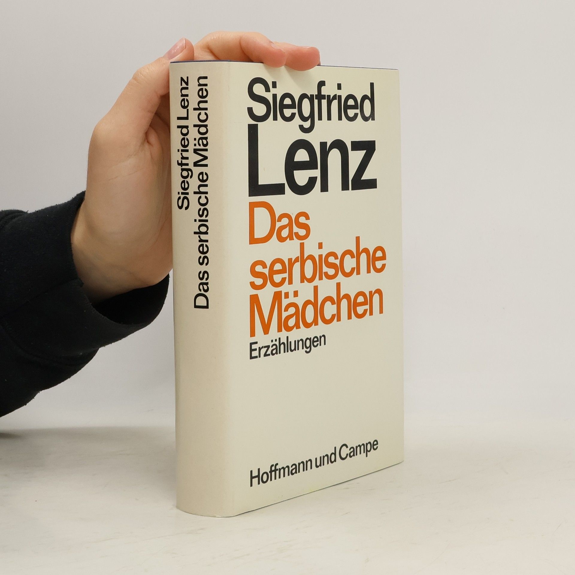 Siegfried Lenz Das serbische Mädchen. Erzählungen