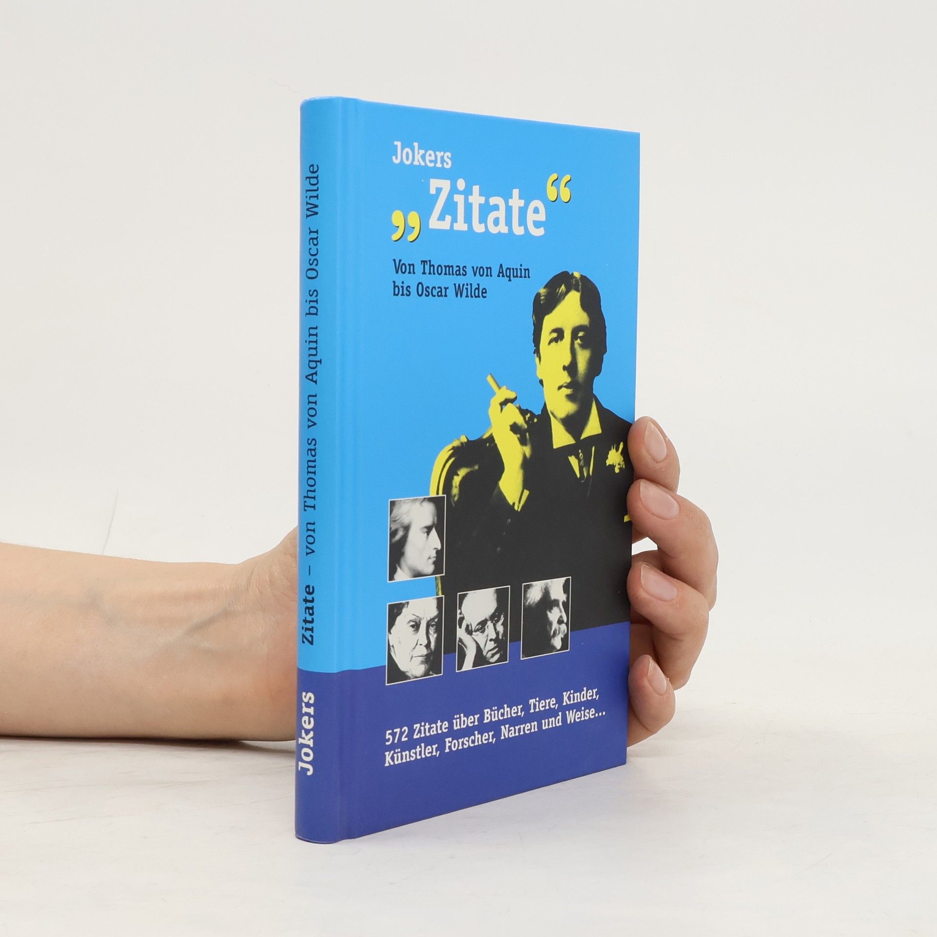 Various authors Jokers "Zitate" von Thomas von Aquin bis Oscar Wilde