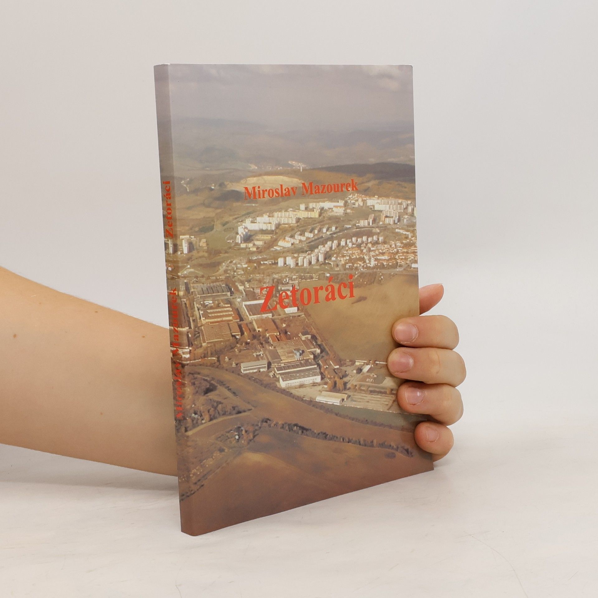 Miroslav Mazourek Zetoráci