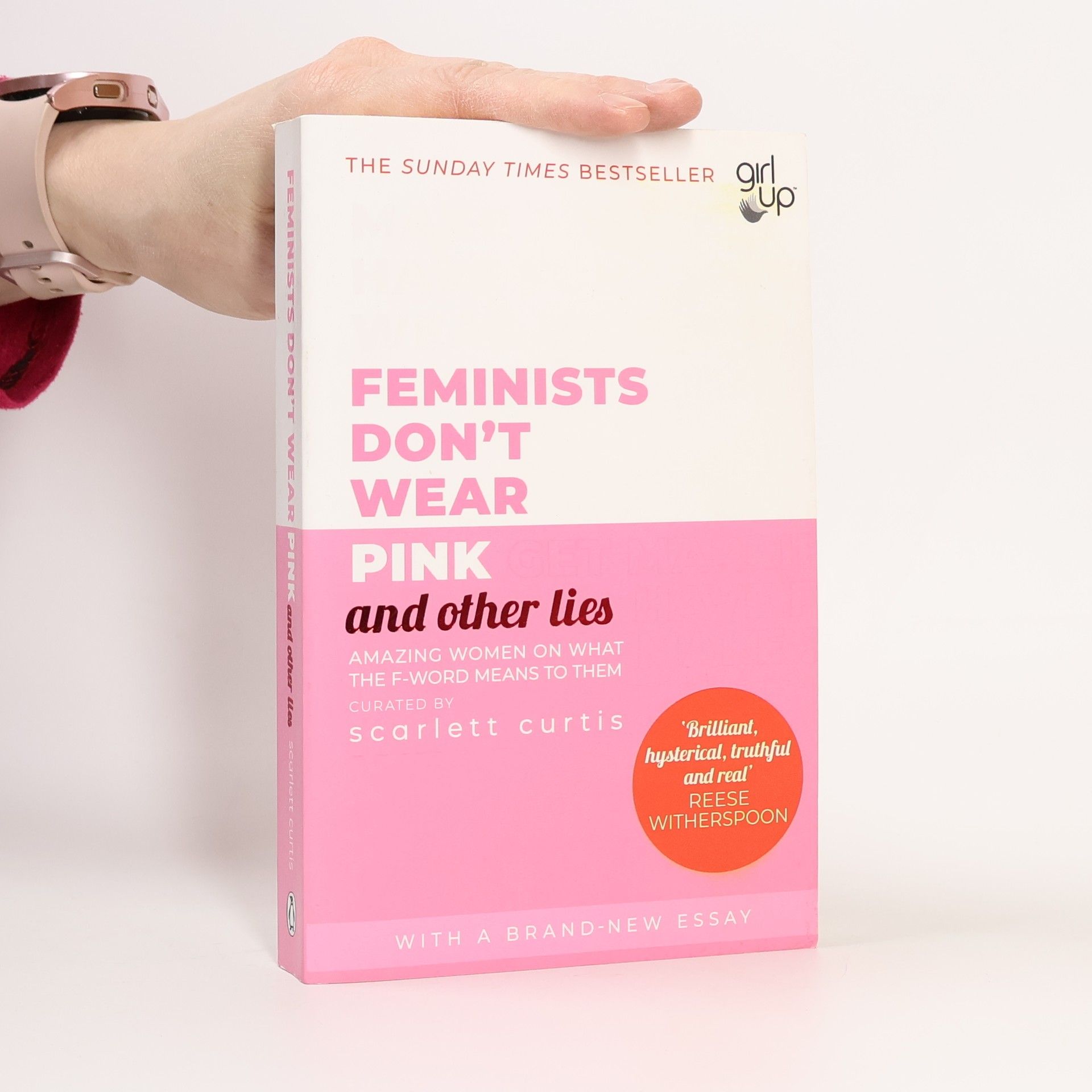 Scarlett Curtis Feminists don't wear pink and other lies