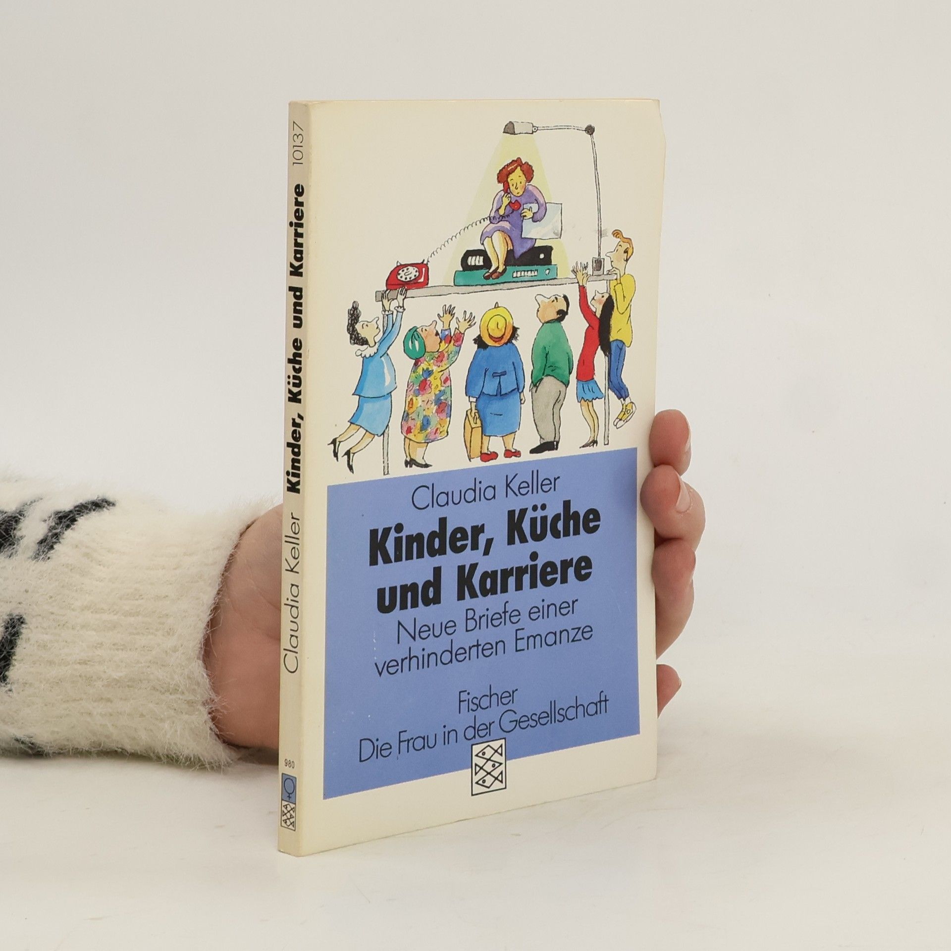 Claudia Keller Kinder, Küche und Karriere