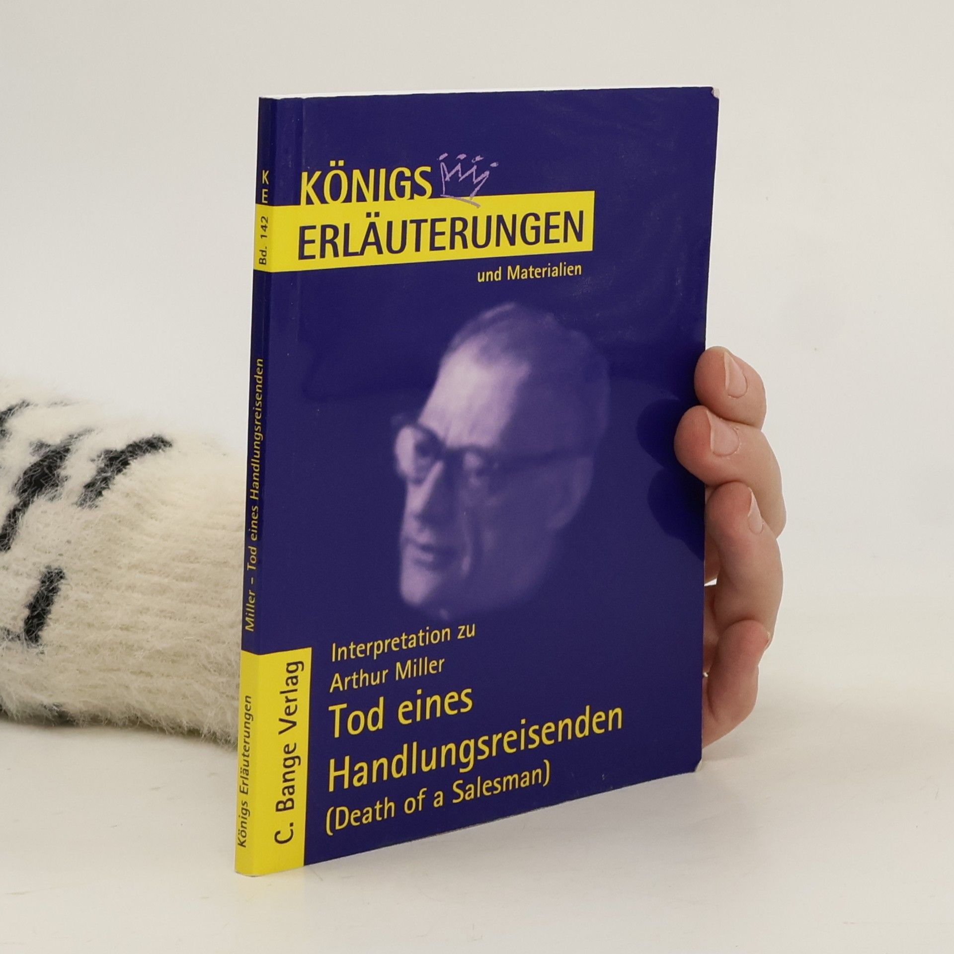 Rüdiger Bernhardt Erläuterungen zu Arthur Miller, Tod eines Handlungsreisenden (Death of a salesman)