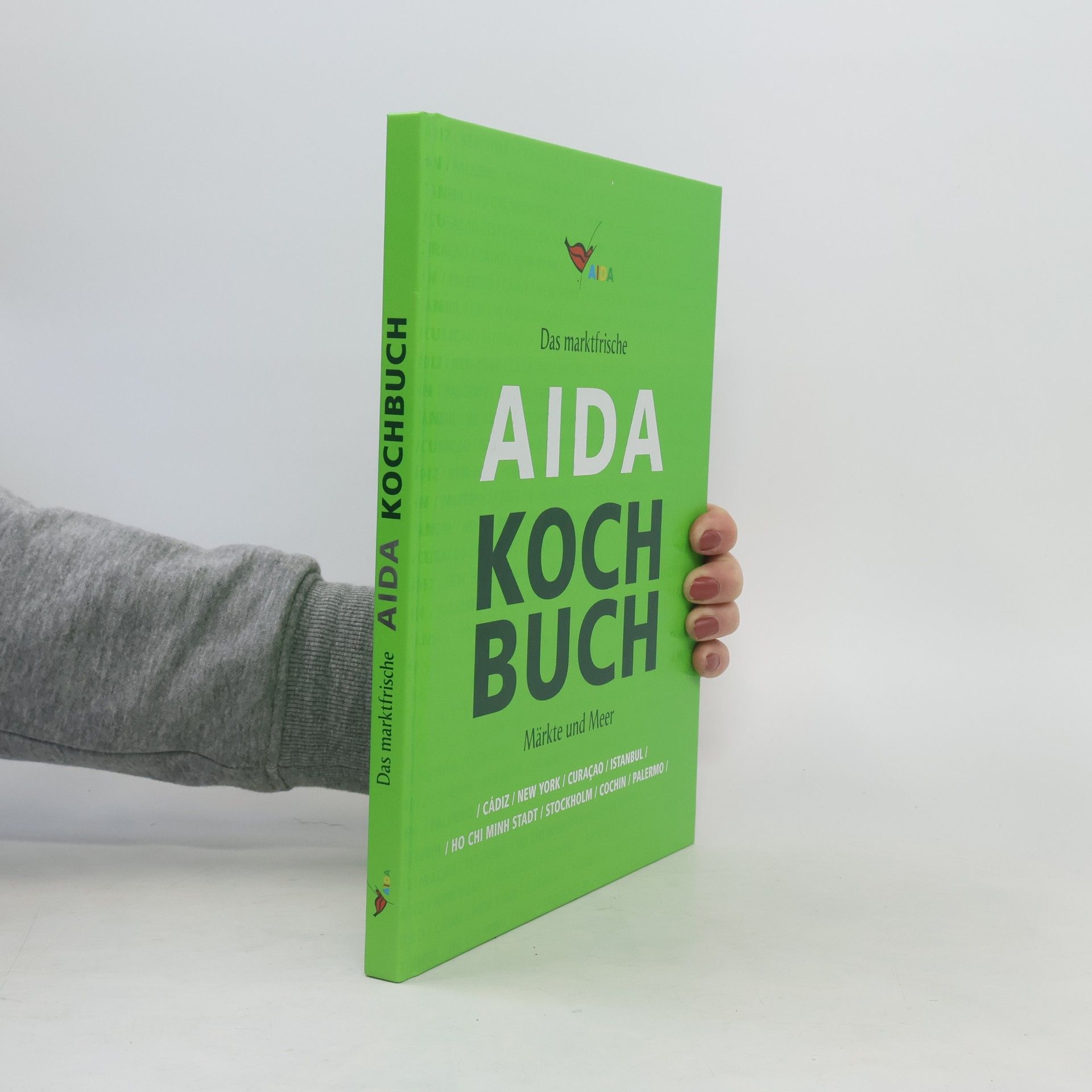 Collectif d'auteurs Das marktfrische Aida Kochbuch