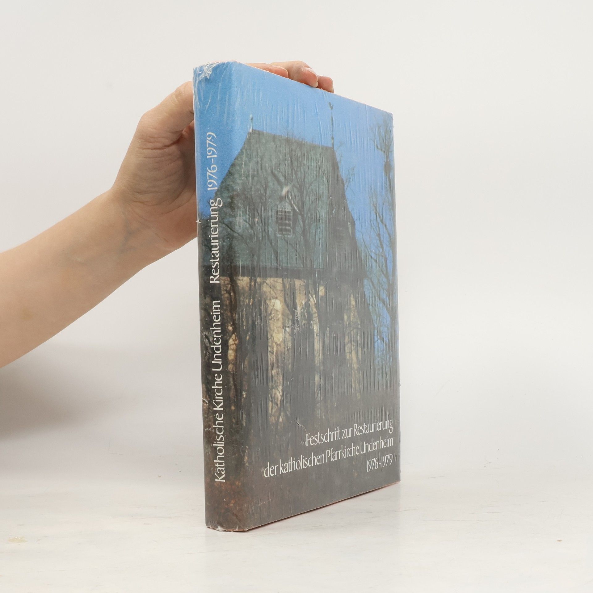 AA.VV. Festschrift zur Restaurierung der katholischen Pfarrkirche Undenheim 1976-1979