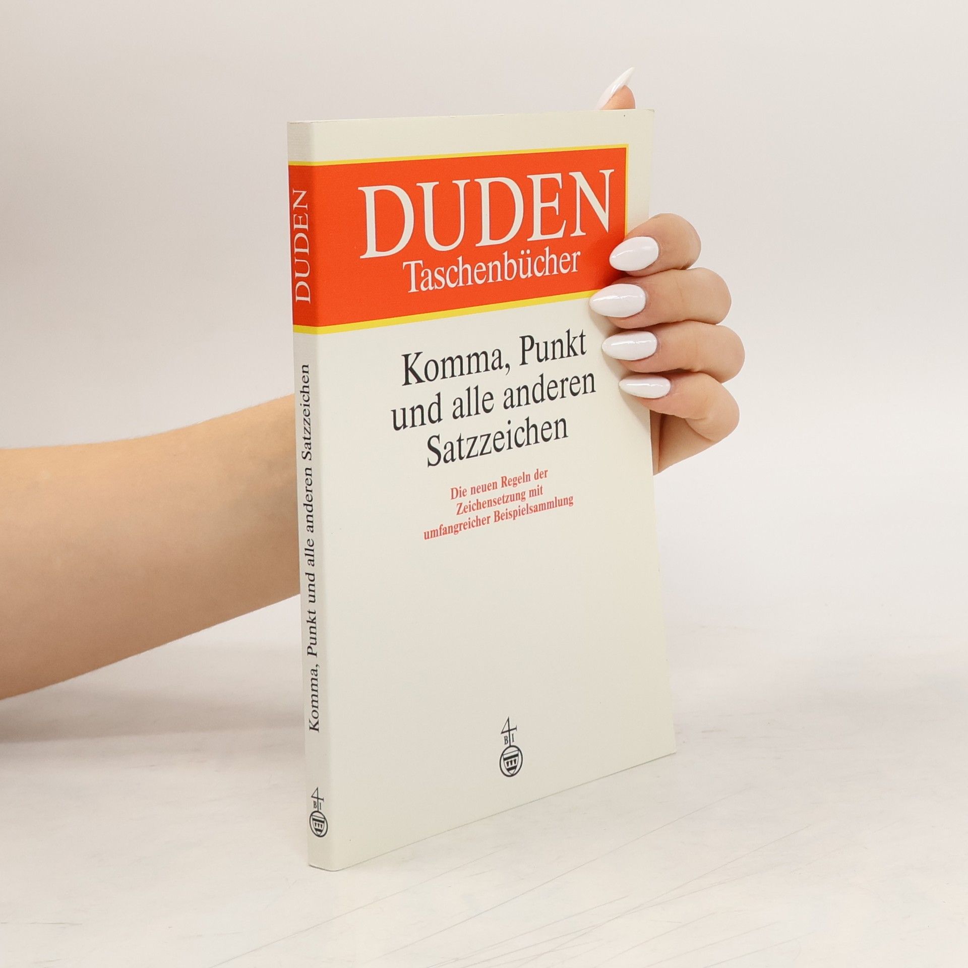 Franziska Reuter Duden Komma, Punkt und alle anderen Satzzeichen