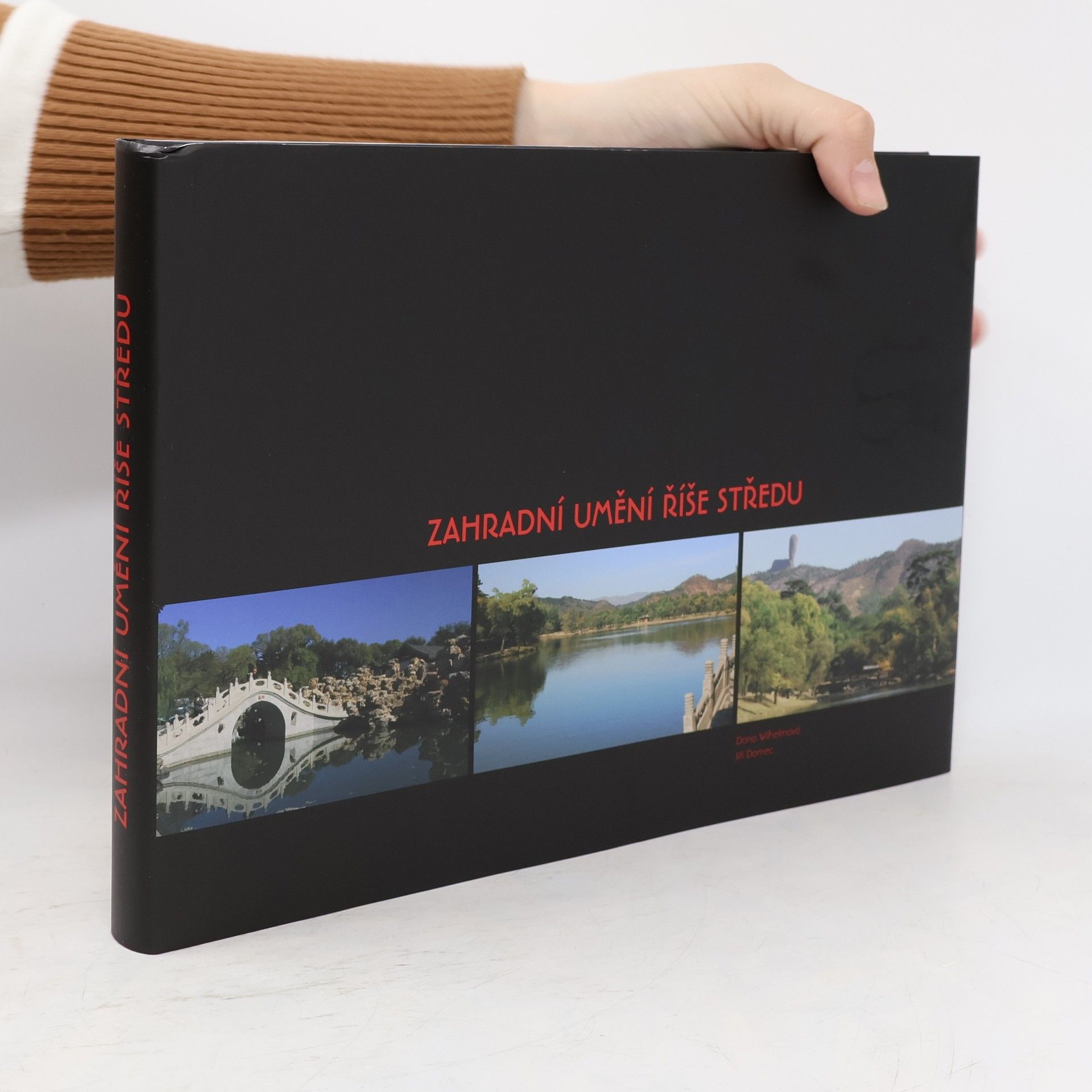 Dana Wilhelmová Zahradní umění říše středu