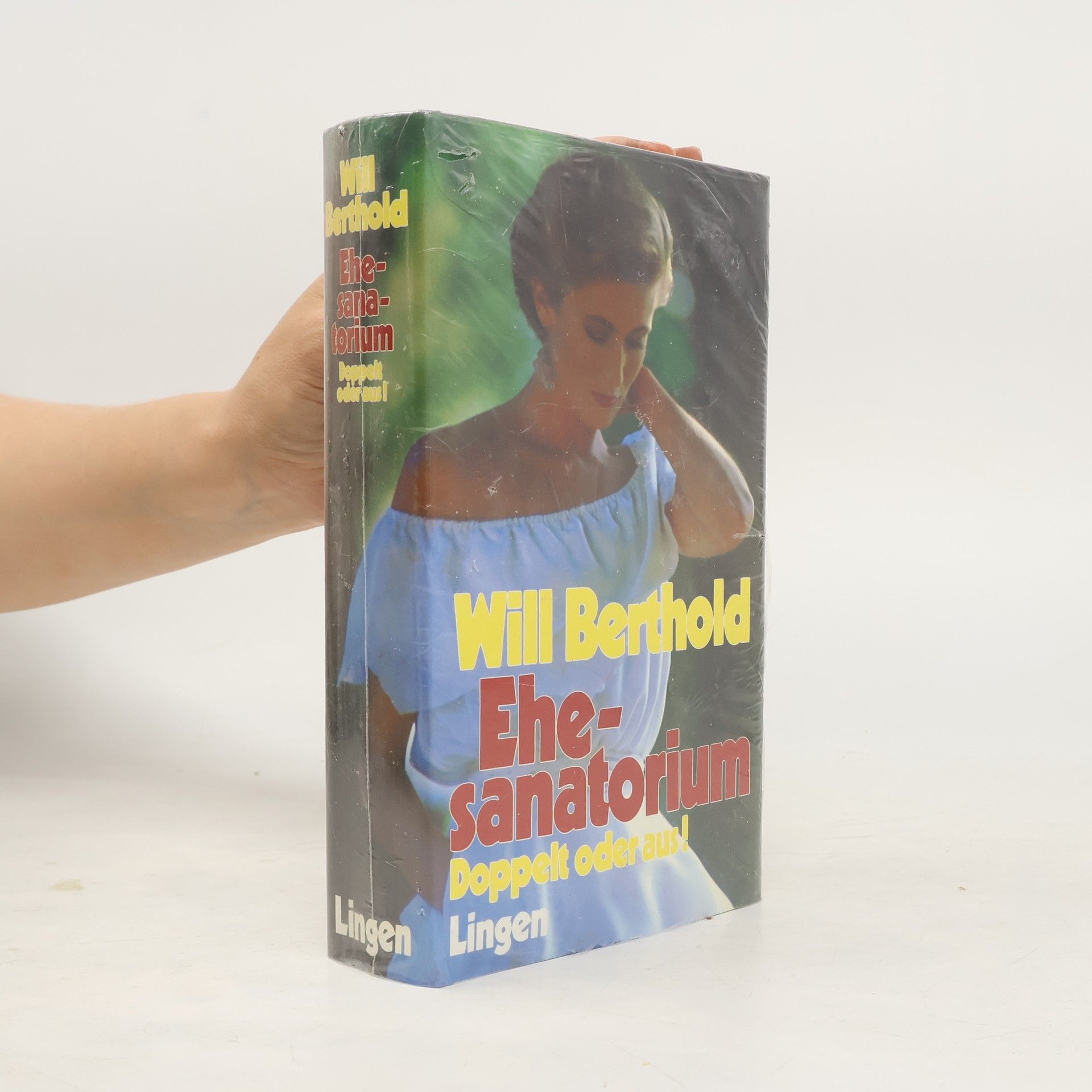 Will Berthold Ehesanatorium. Doppelt oder aus
