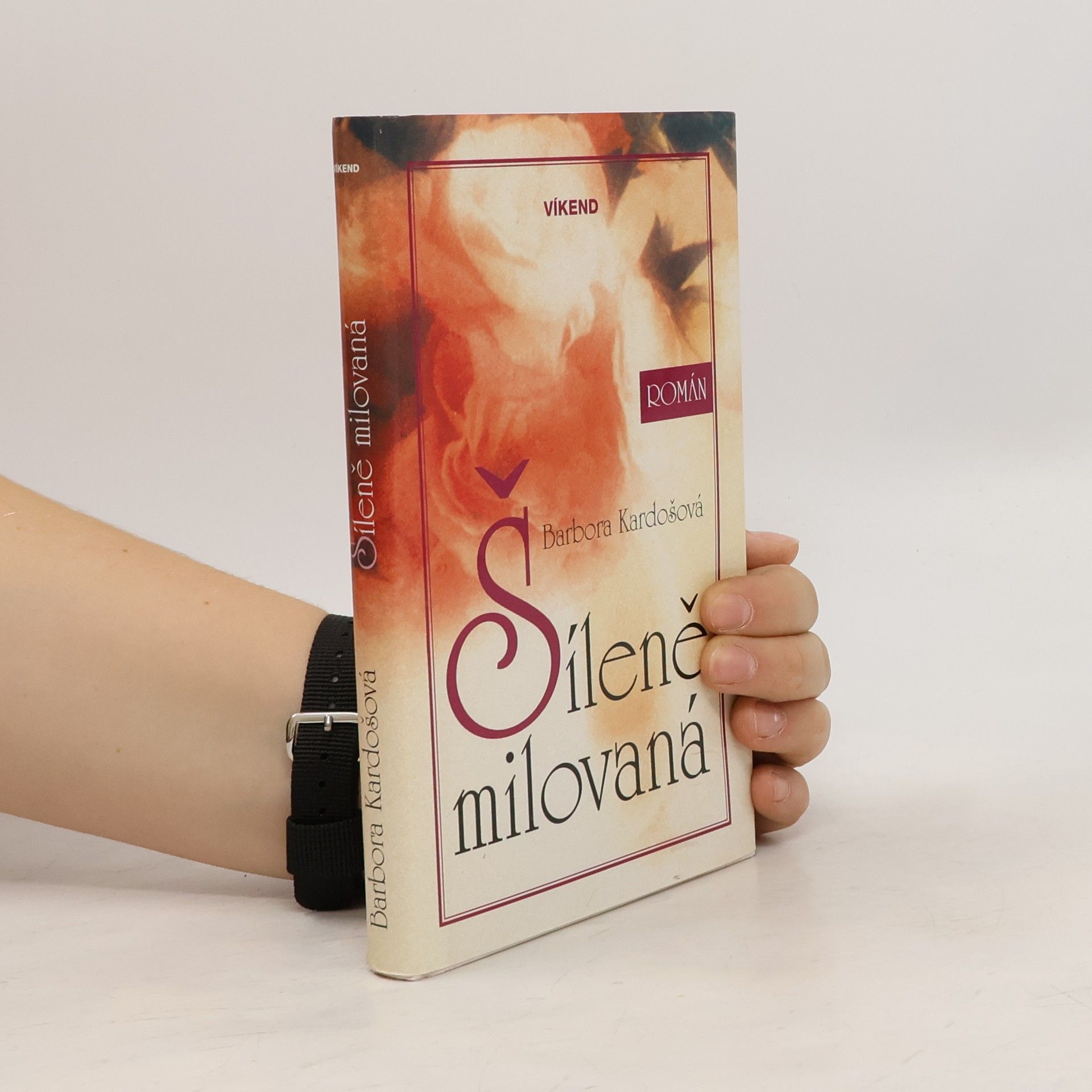 Barbora Kardošová Šíleně milovaná