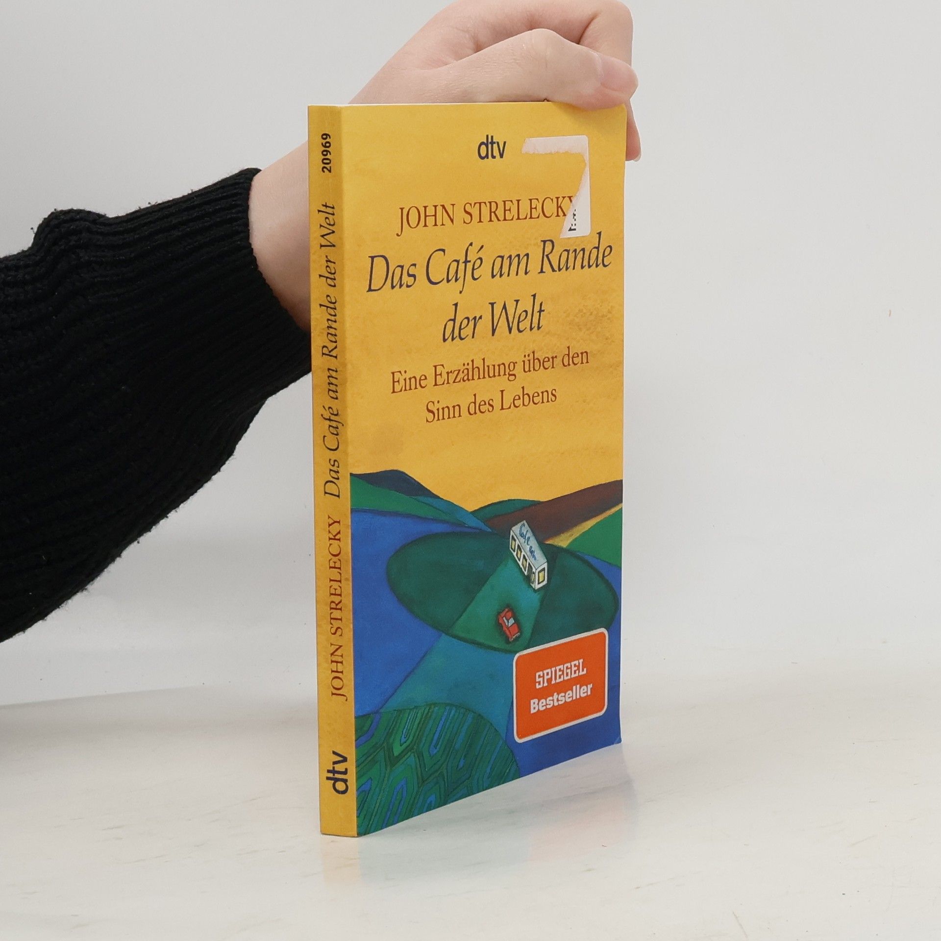 John Strelecky Das Café am Rande der Welt