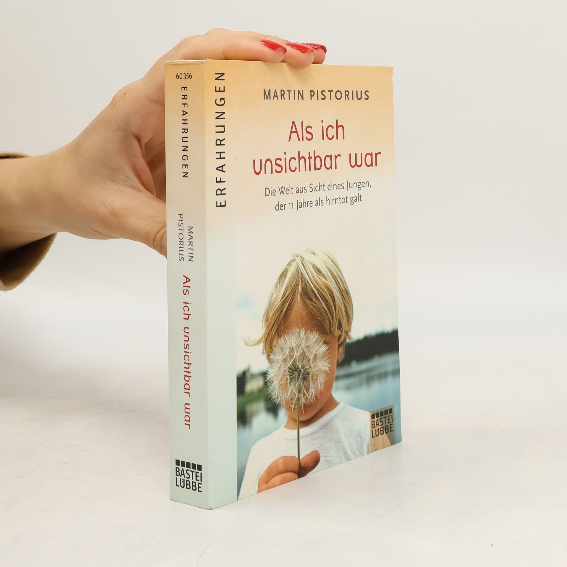 Martin Pistorius Als ich unsichtbar war