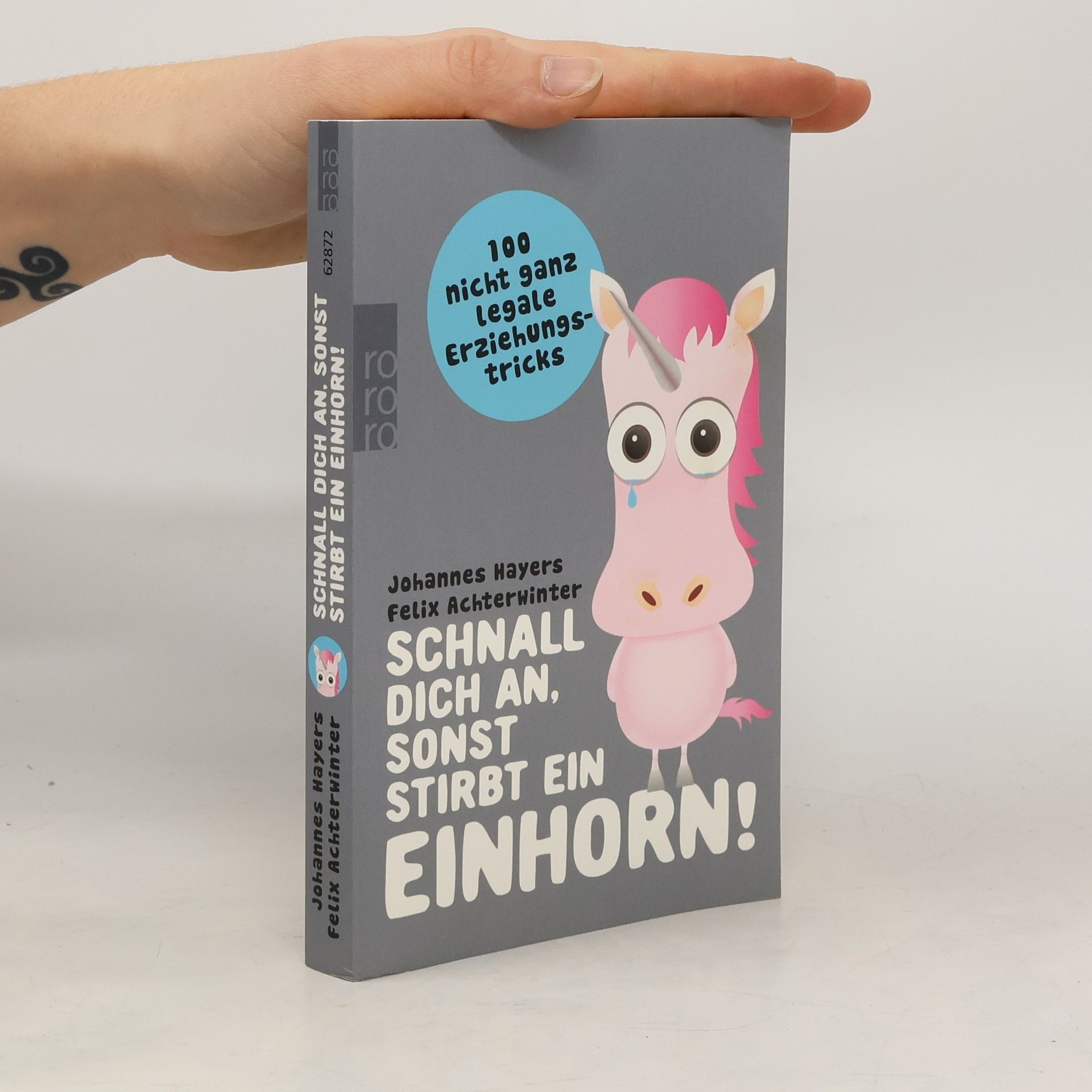 Schnall dich an, sonst stirbt ein Einhorn!